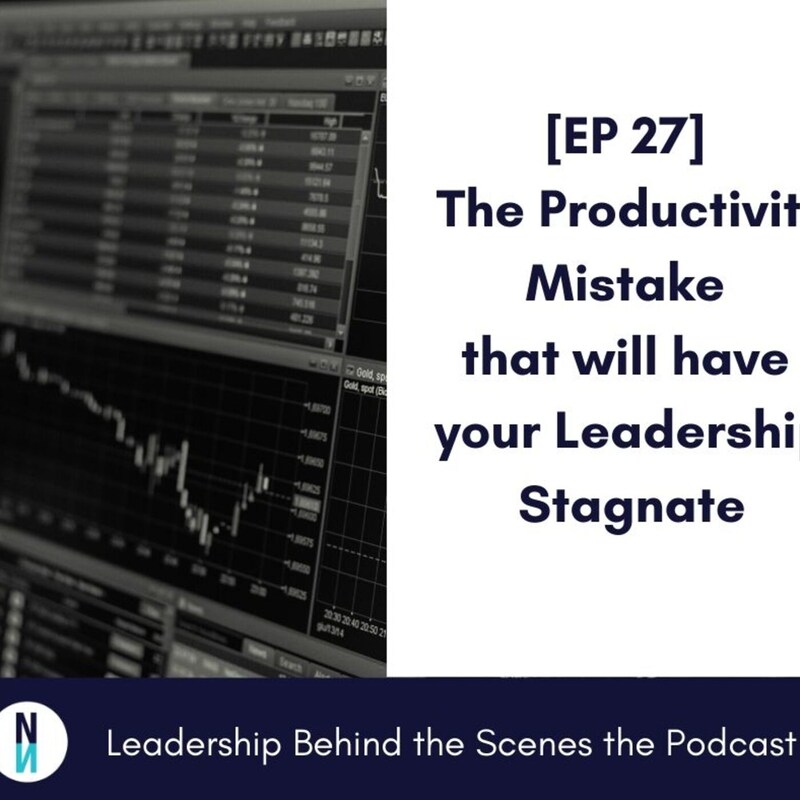 Artwork for podcast Leadership Behind the Scenes