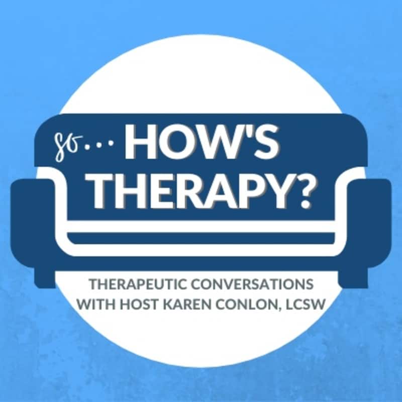 Artwork for podcast So, How's Therapy?