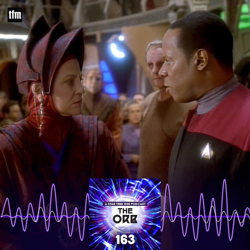Artwork for podcast The Orb: A Star Trek Deep Space Nine Podcast