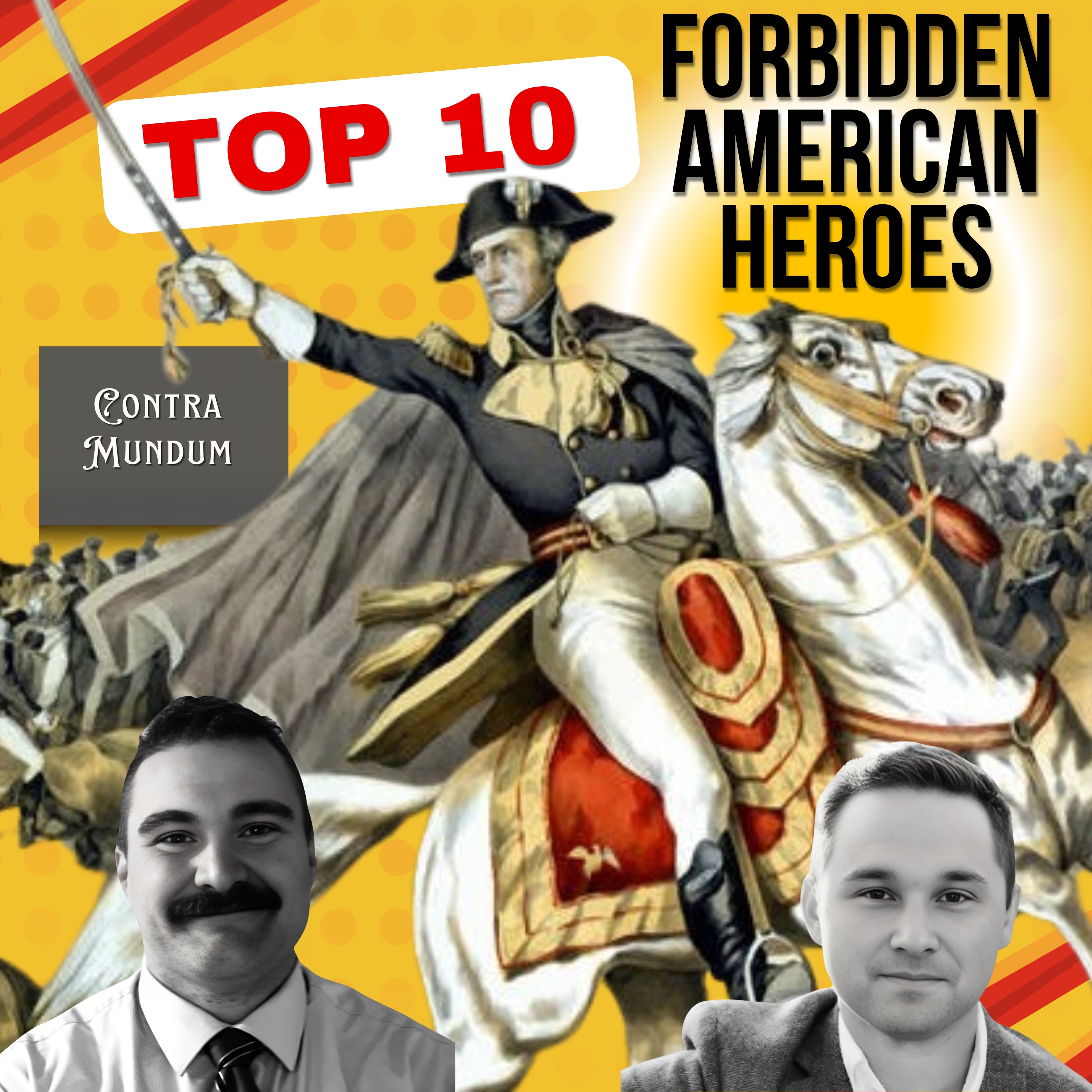 Top Ten FORBIDDEN American Heroes