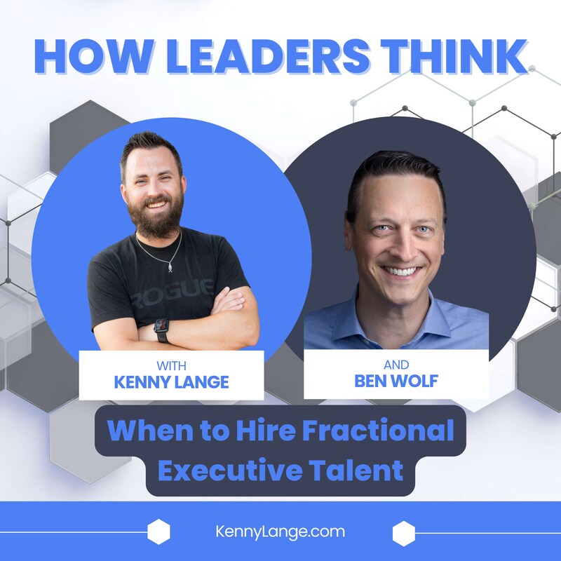 Artwork for podcast How Leaders Think with Kenny Lange