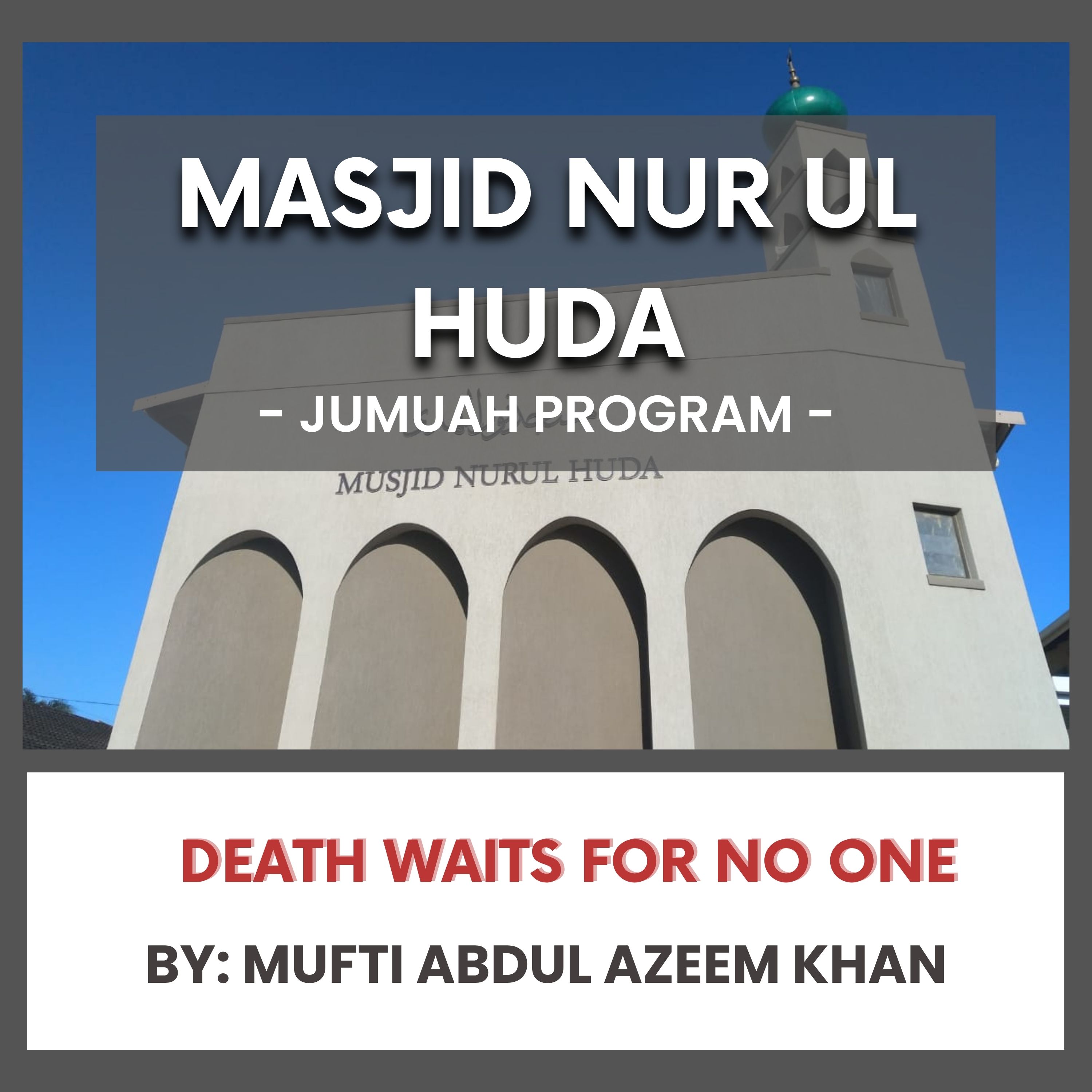 Death Waits for No One by Mufti Abdul Azeem Khan episode artwork