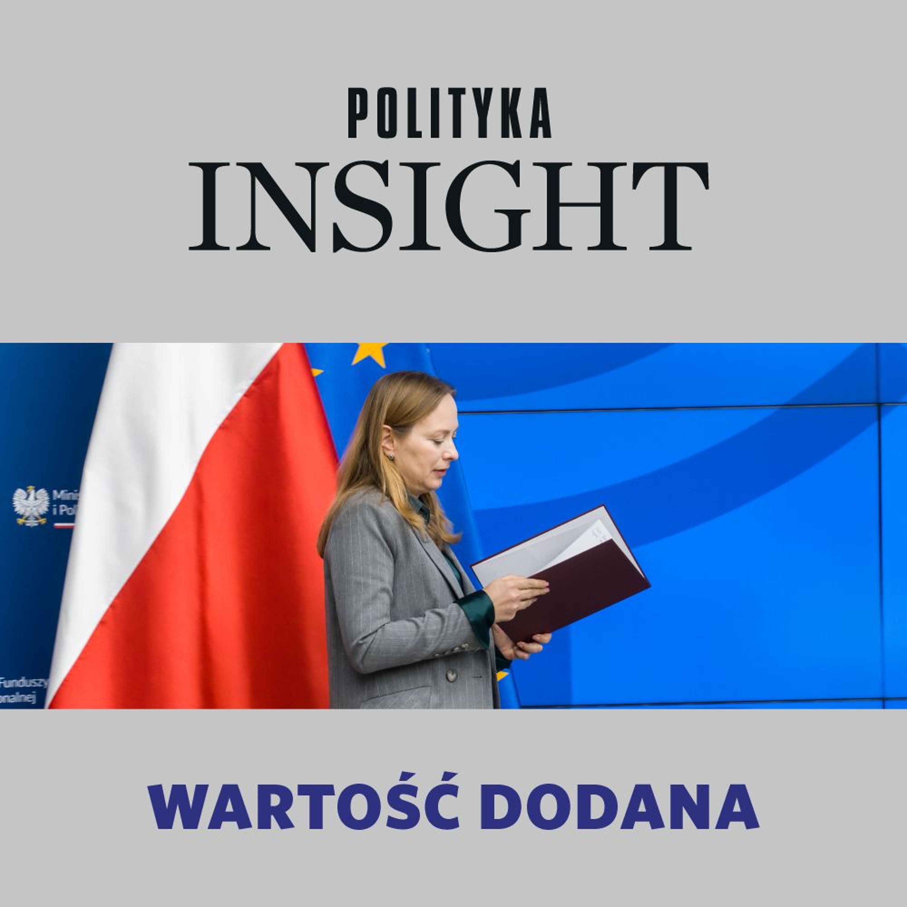 Jak rząd chce rozwijać Polskę? | Wartość dodana