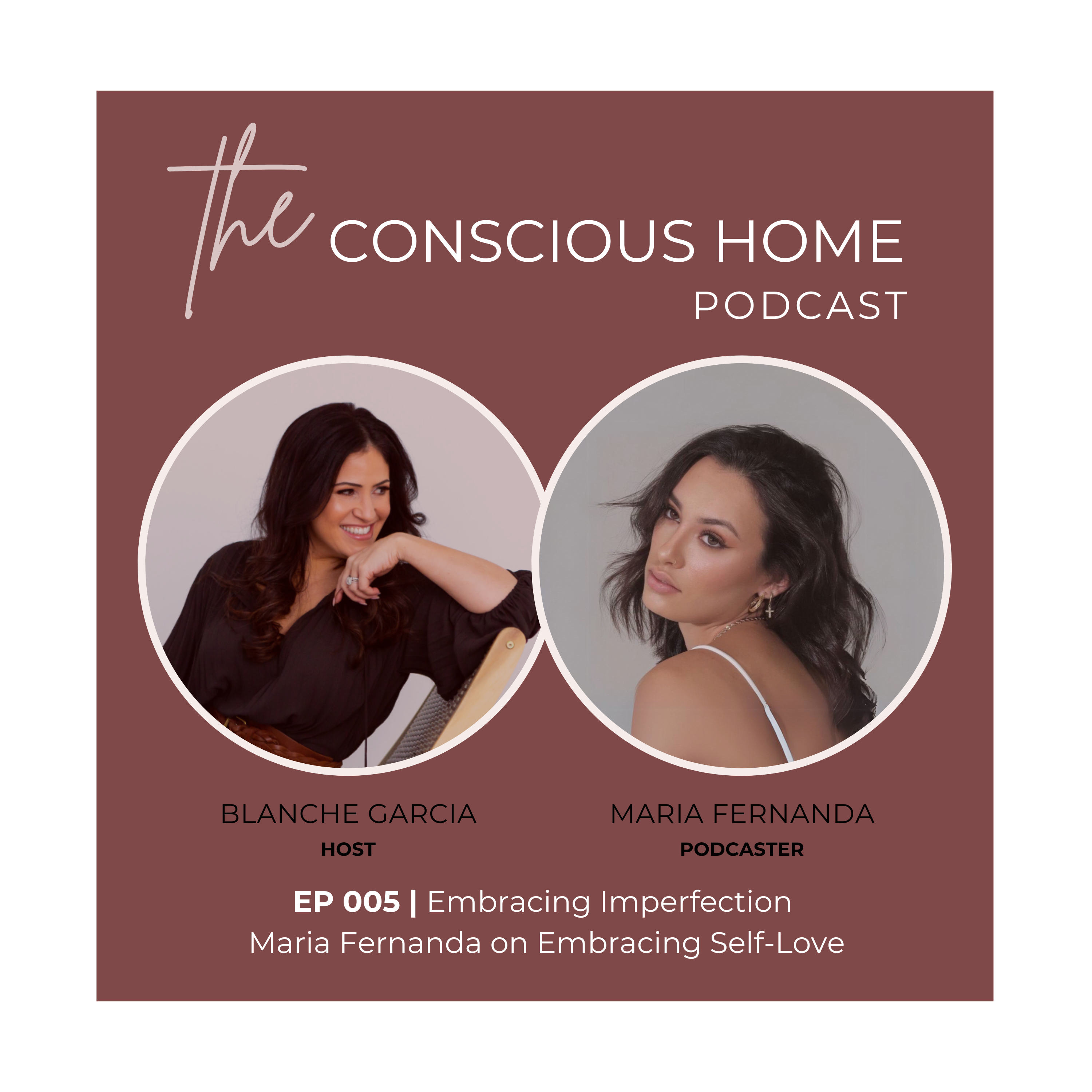 The Conscious Home Podcast with Blanche Garcia