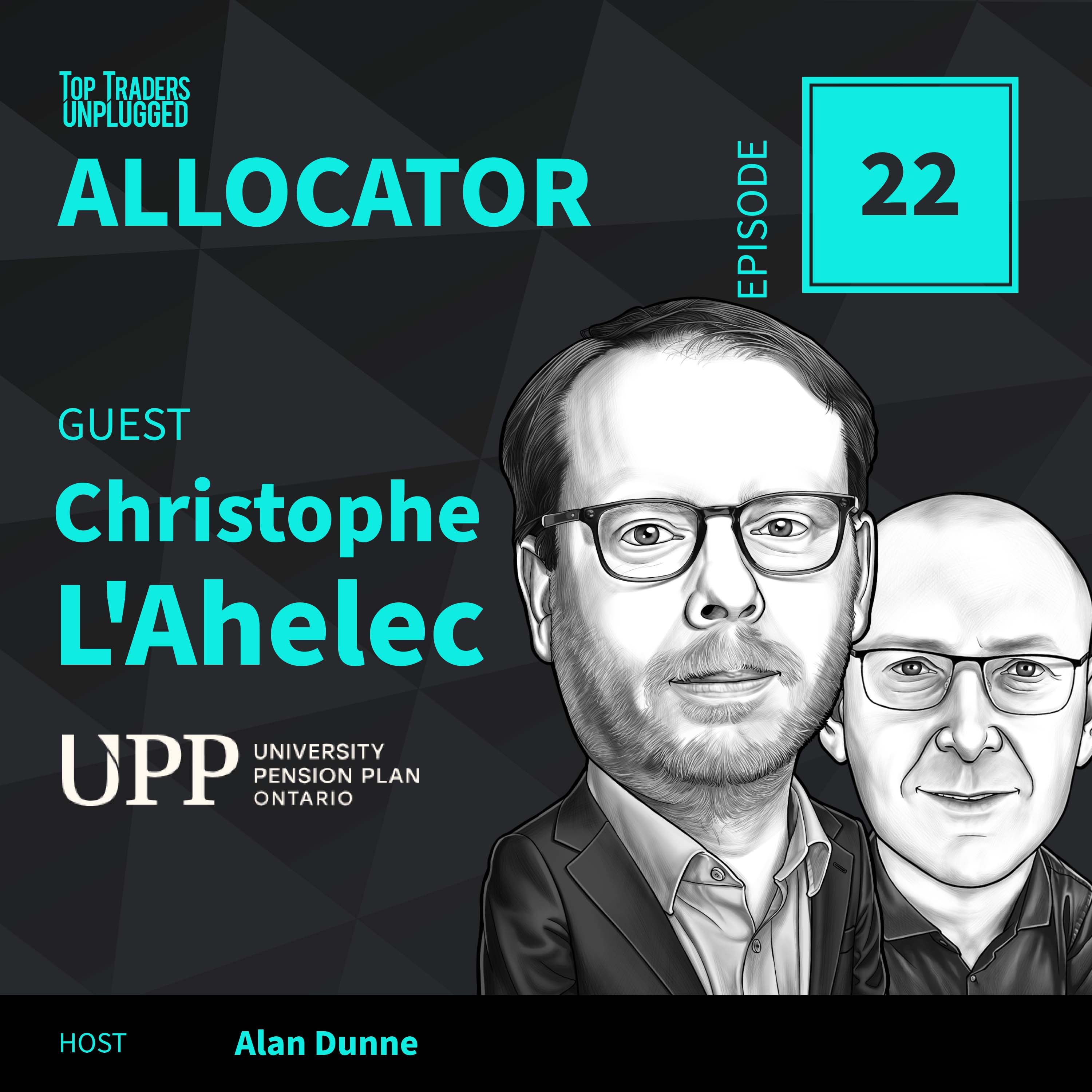 ALO22: Finding an Absolute Return Solution for a C$11BN Pension Plan ft. Christophe L’Ahelec