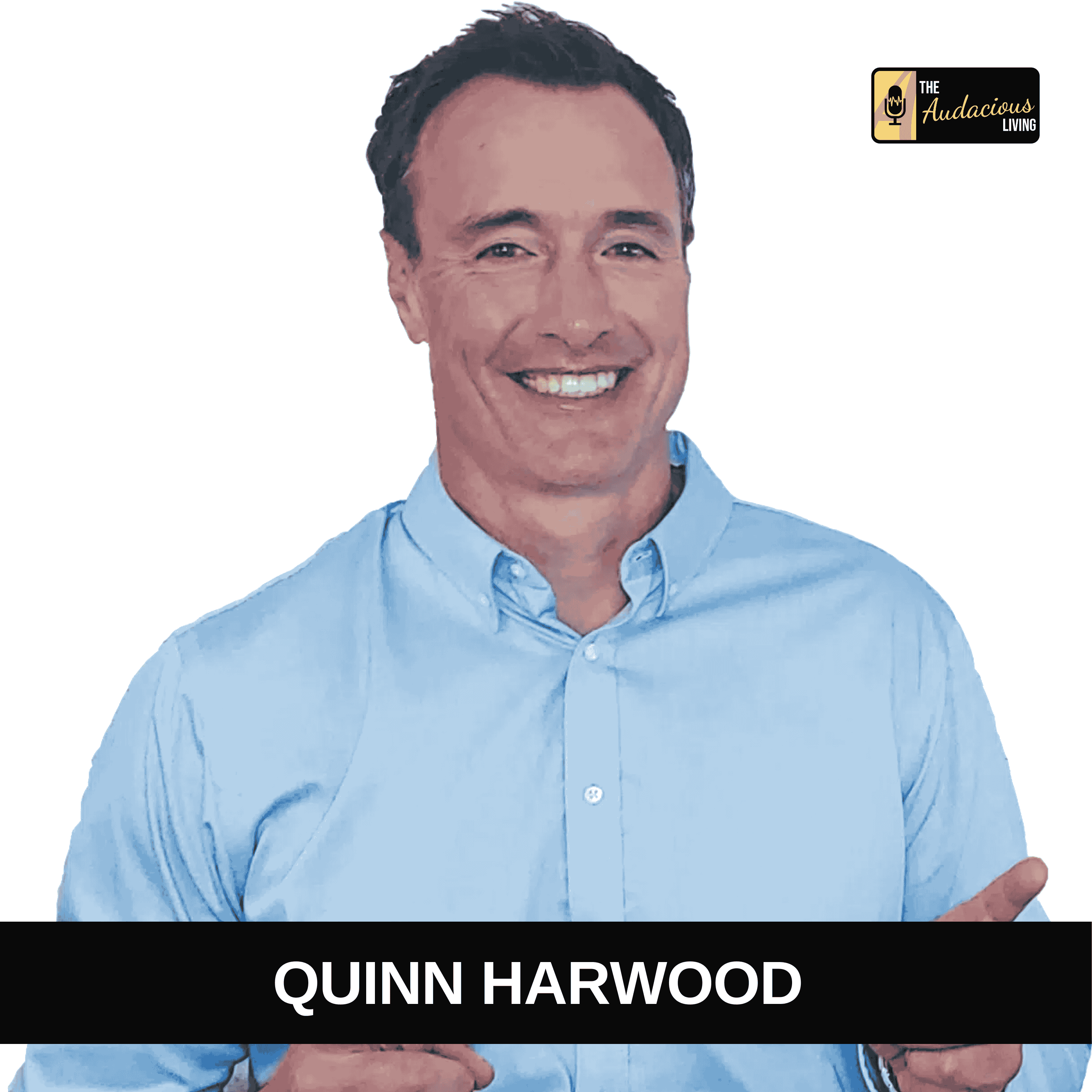 Building Bold Confidence Through Growth and Leadership — Quinn Harwood episode artwork