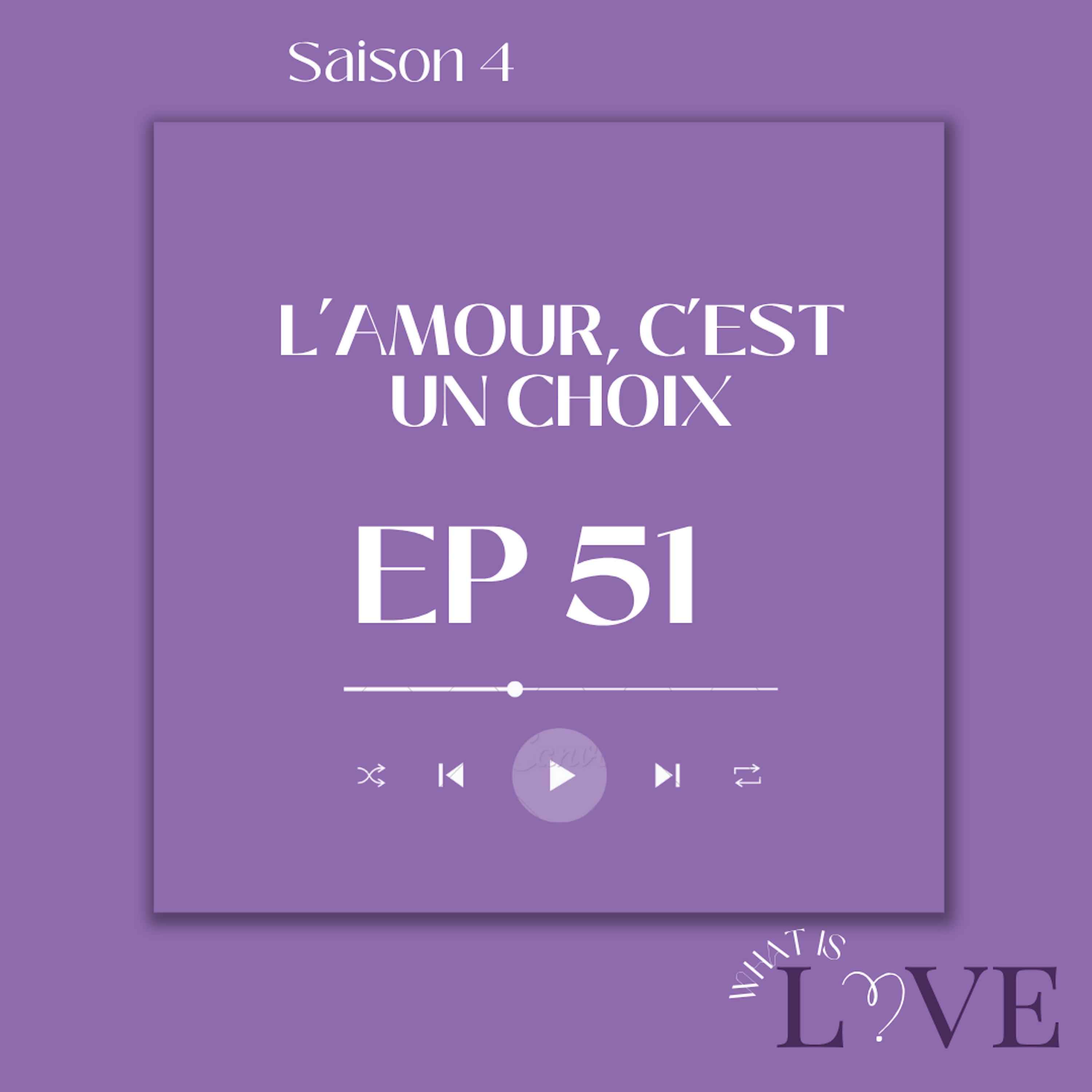 50. L'amour, c'est un choix