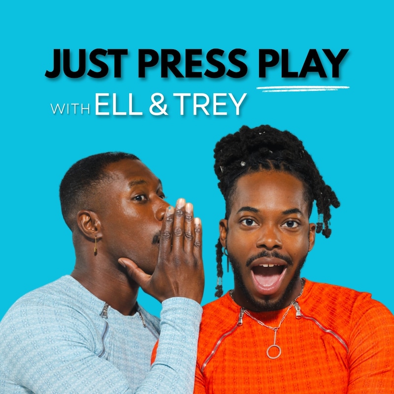 Artwork for podcast Just Press Play with Ell and Trey
