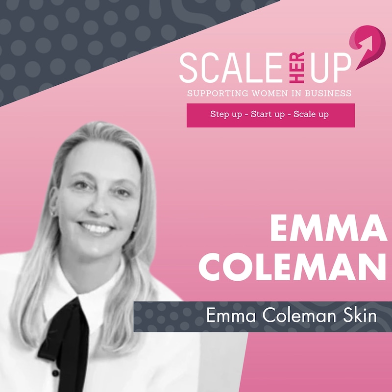 Artwork for podcast Scale Her Up: Female business stories and expert tips for business growth and success