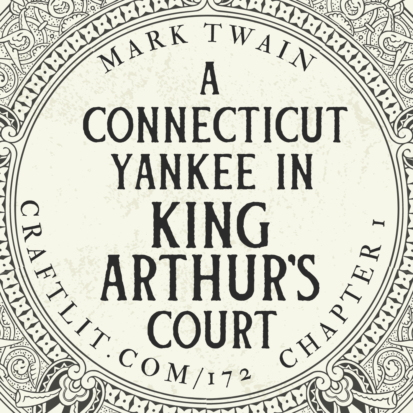 172: Ch 1 — A Connecticut Yankee in King Arthur's Court (Start of Book) episode artwork