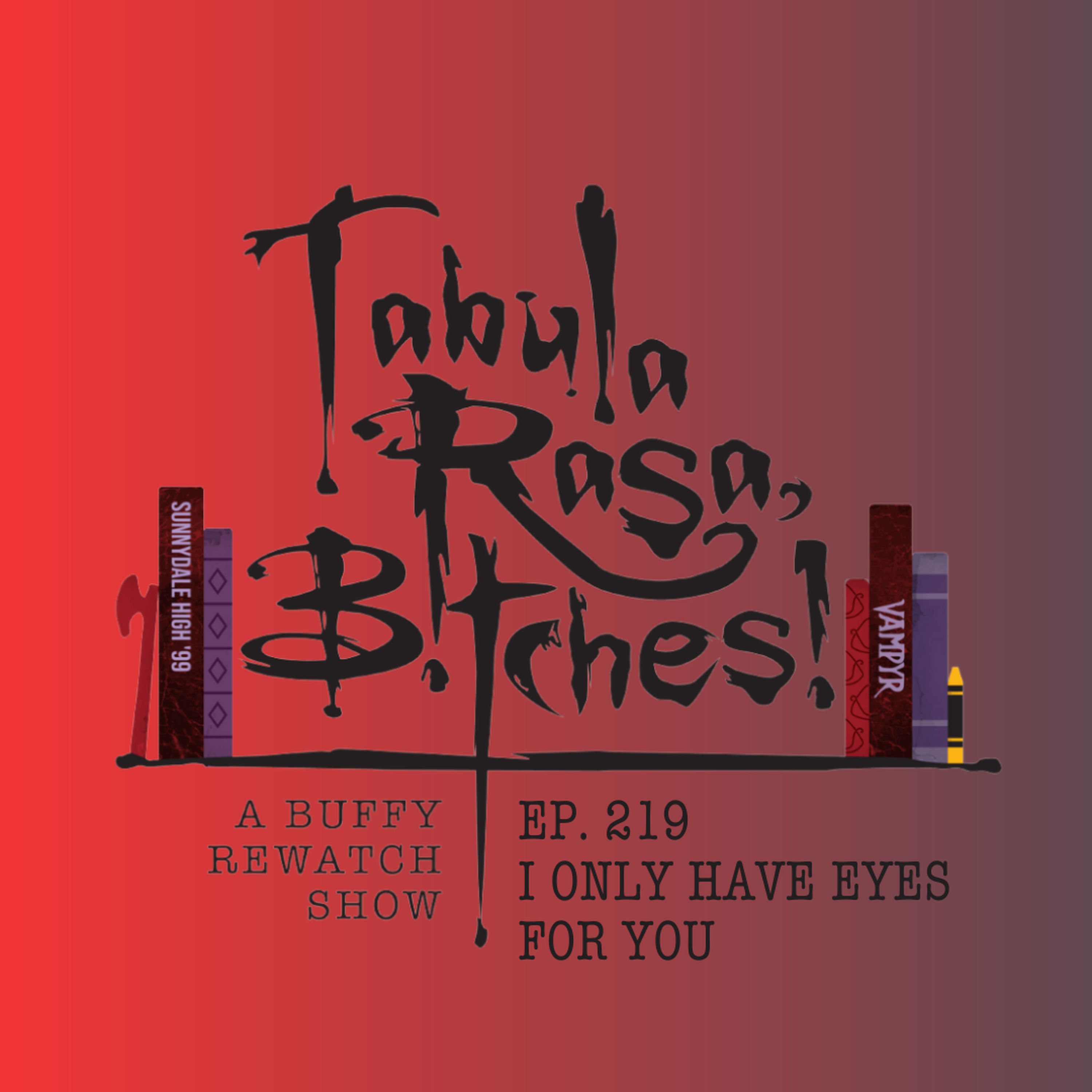 Tabula Rasa, B!tches!: A Buffy Rewatch Show