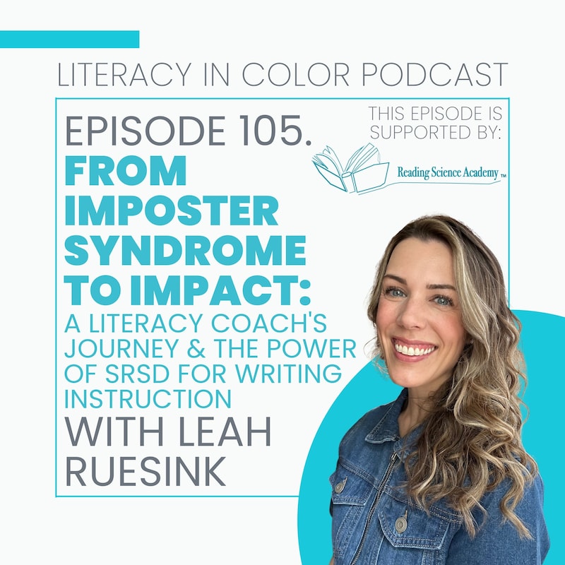 Artwork for podcast Literacy in Color: A Science of Reading Aligned Podcast for Educators