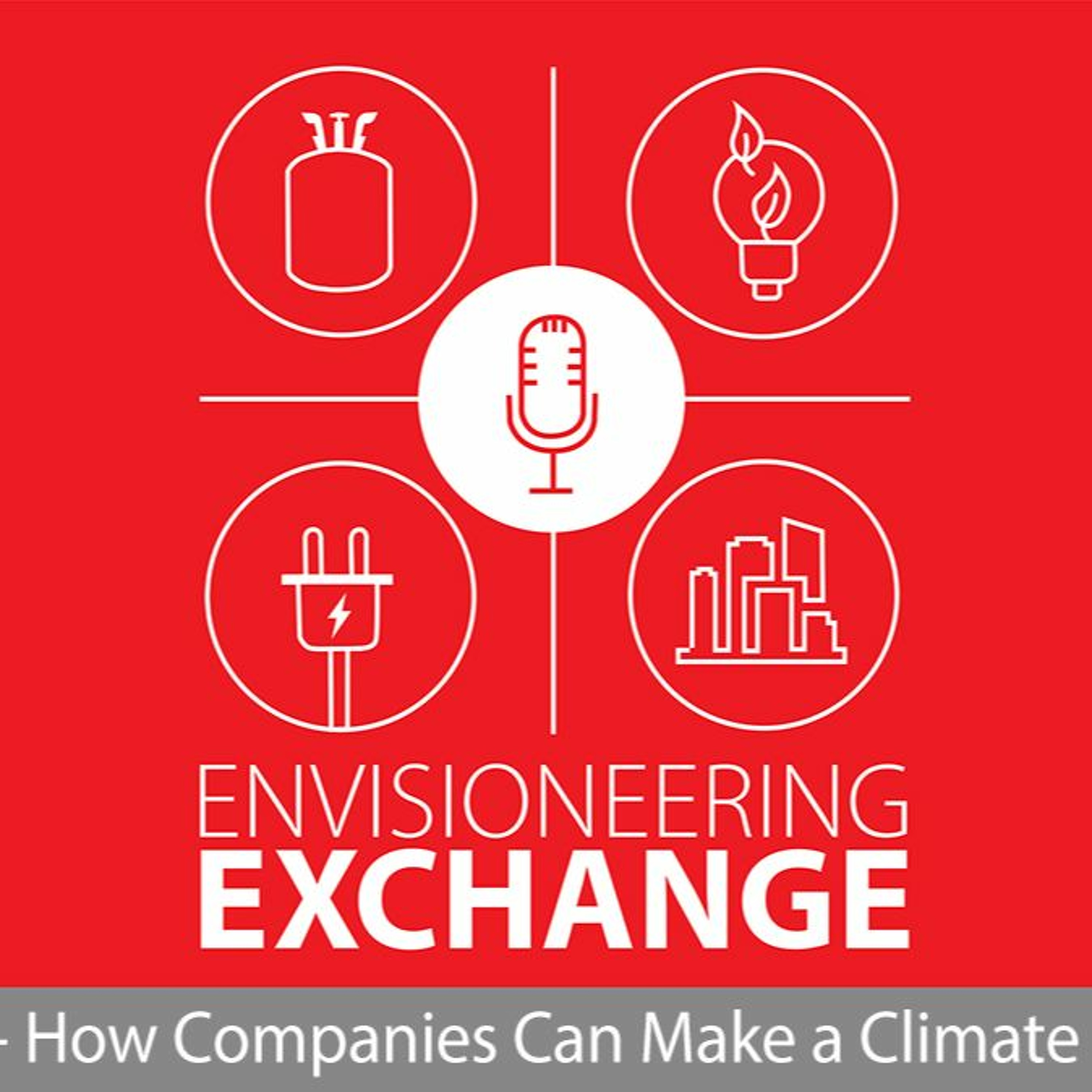 EnVisioneering Exchange Podcast