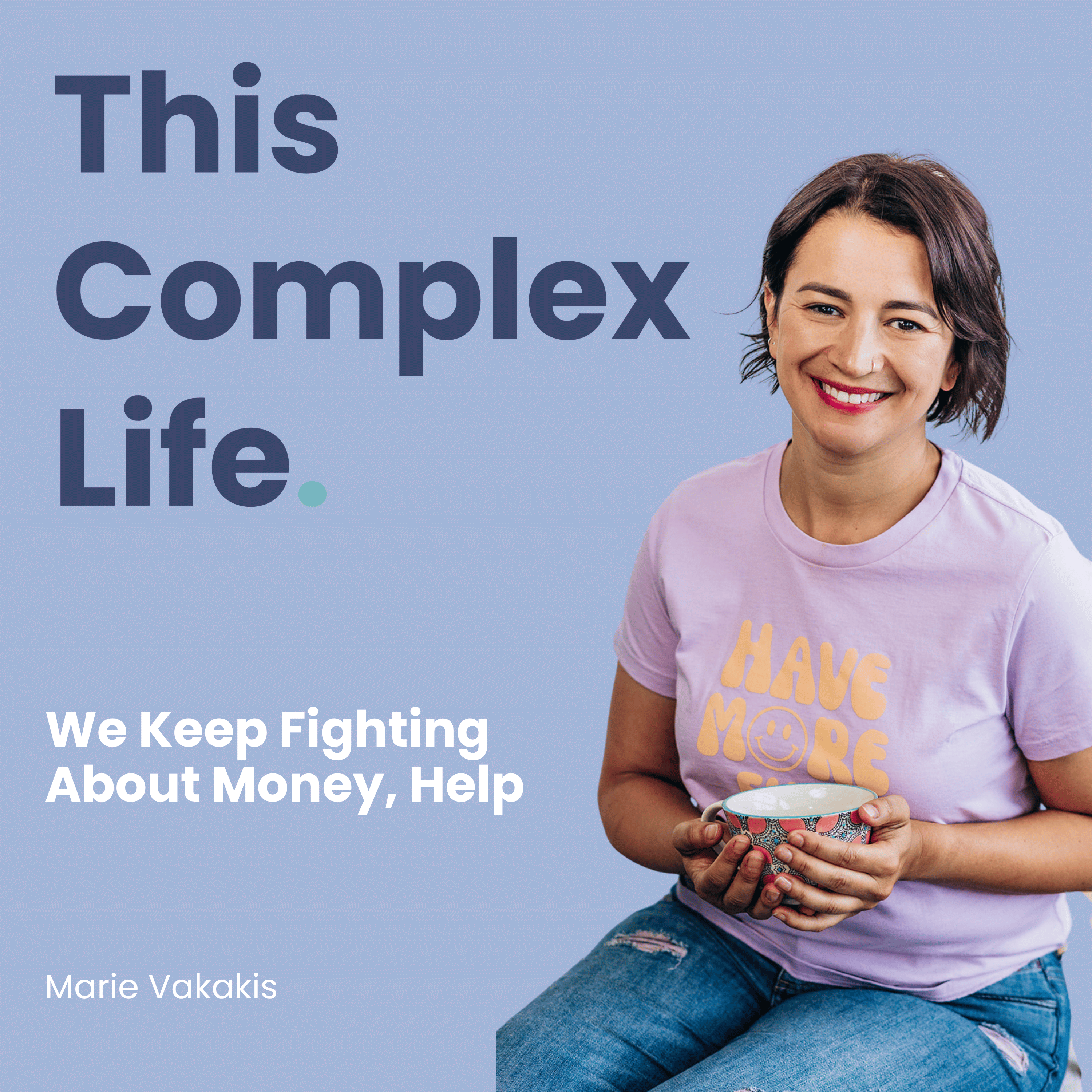 Help, We Keep Fighting About Money