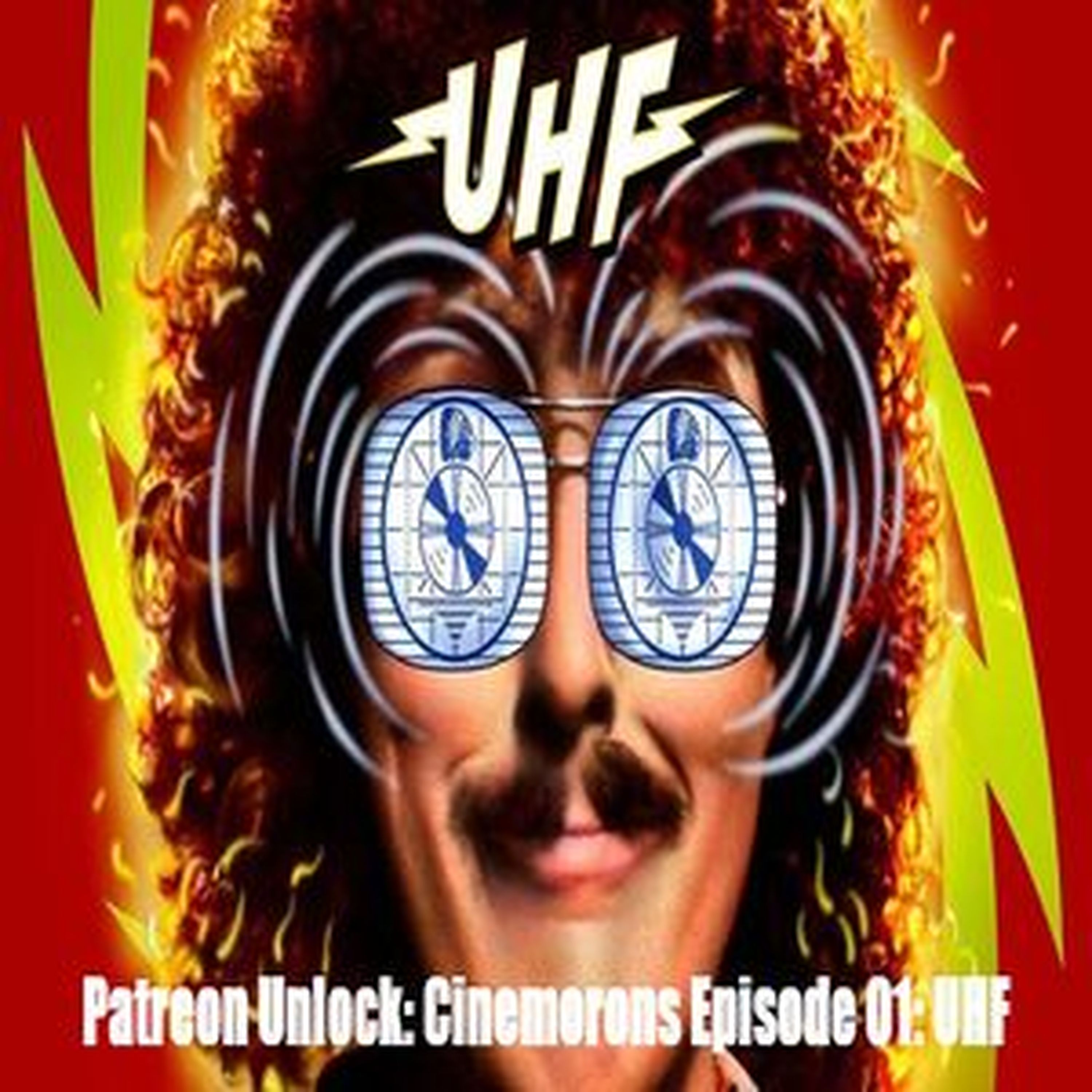 Patreon Unlock: Cinemorons Episode 01: UHF
