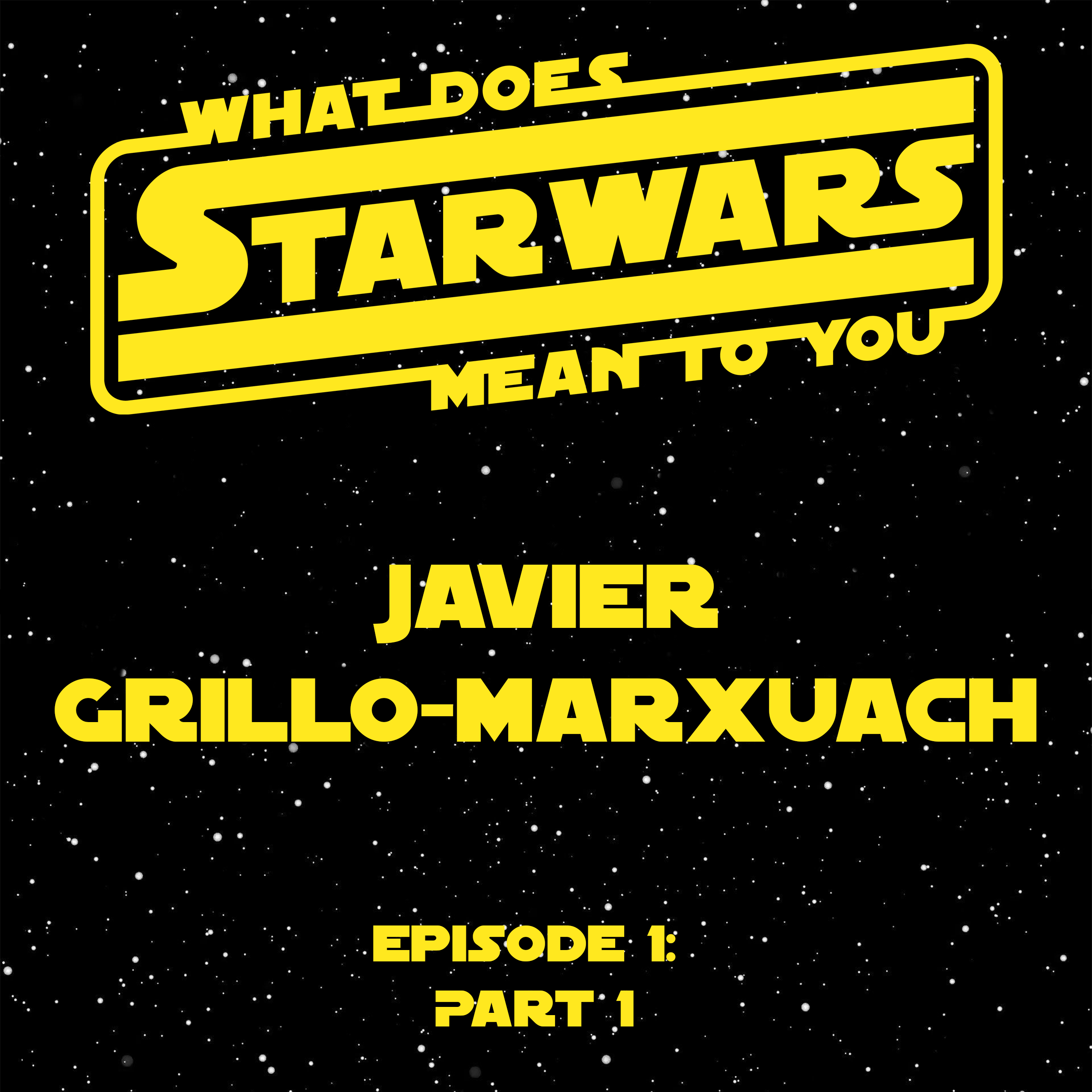 What Does Star Wars Mean To You?