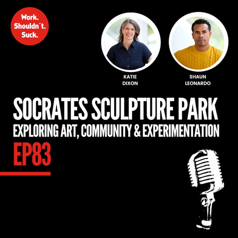 Artwork for podcast Work. Shouldnt. Suck.