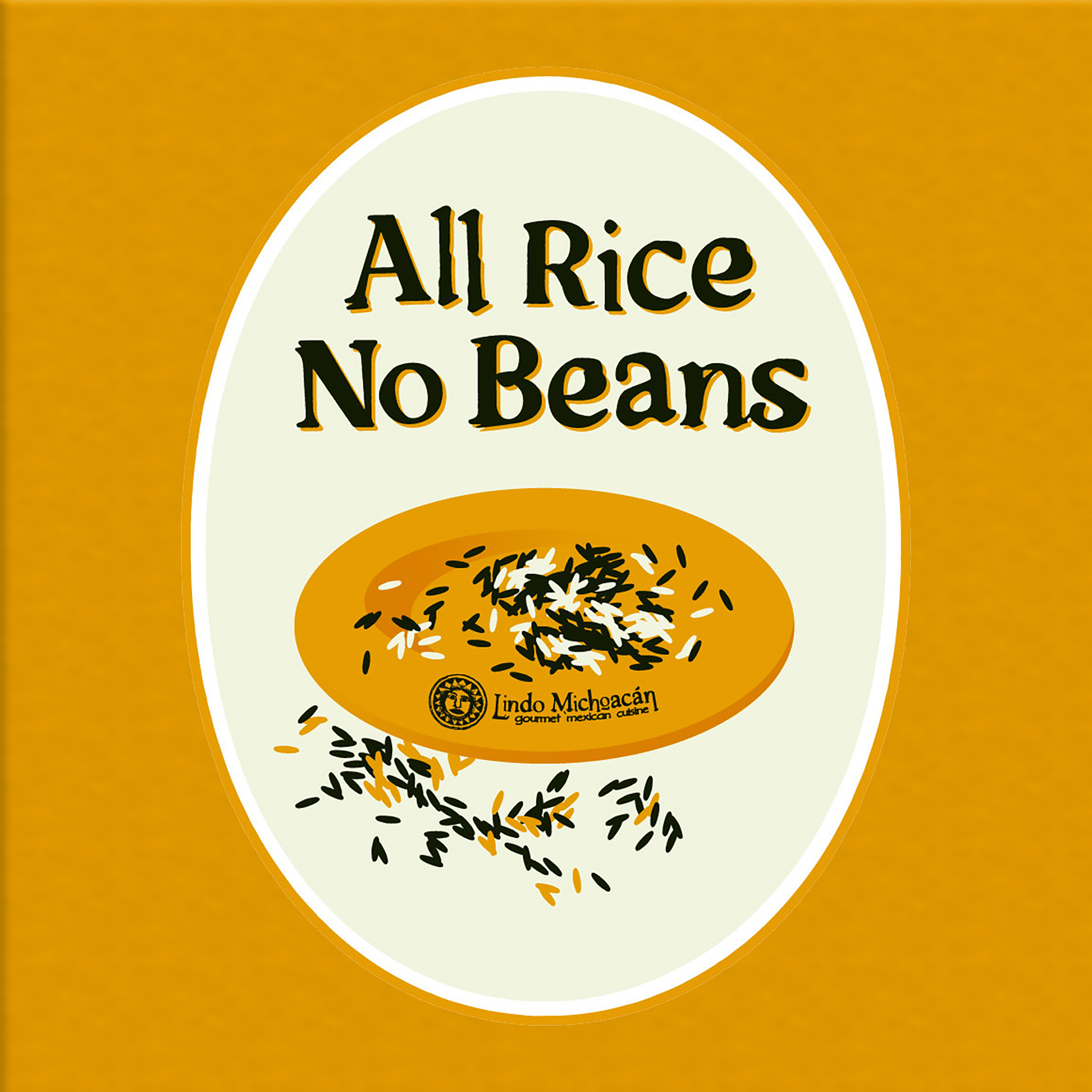 All Rice No Beans