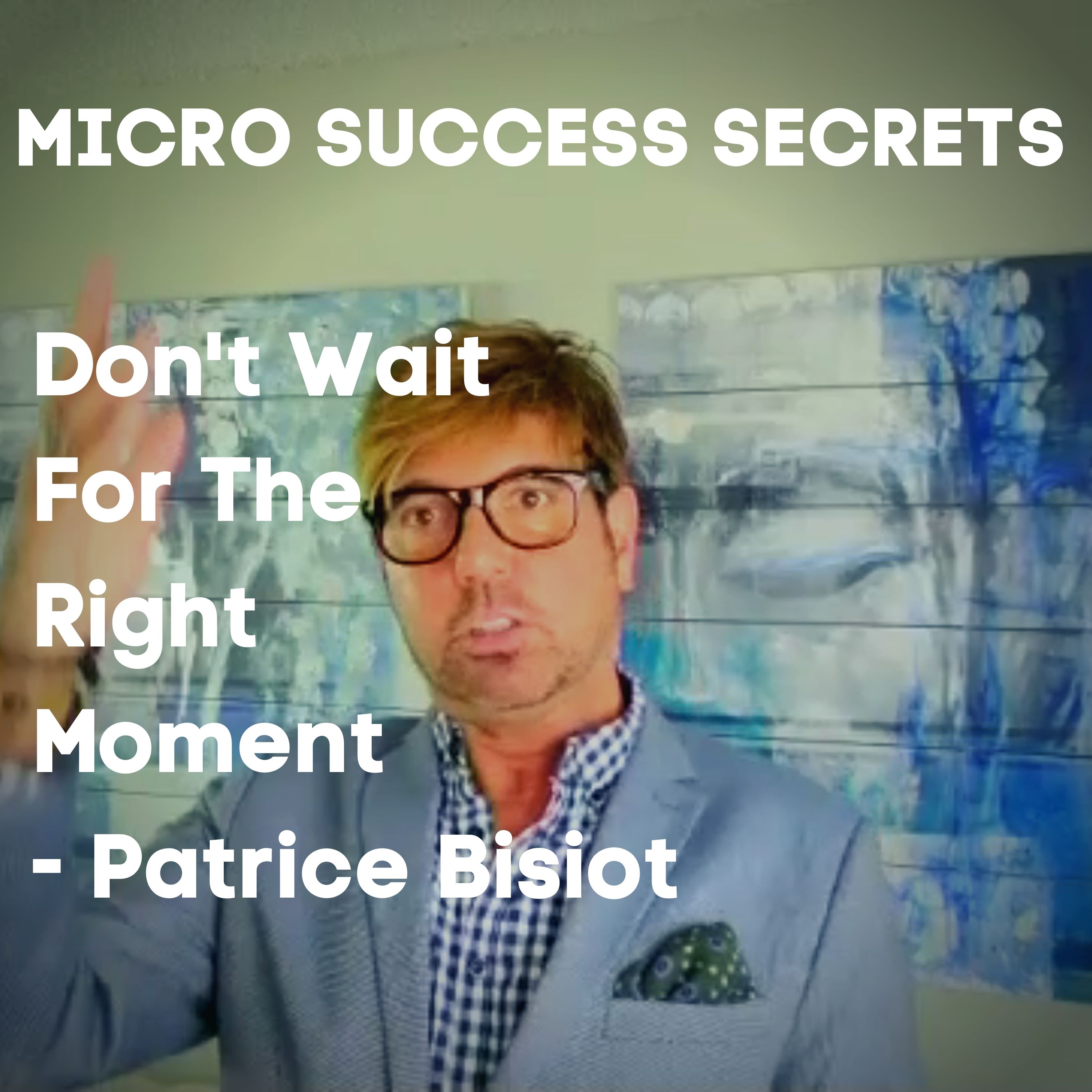 Artwork for podcast Micro Success Secrets
