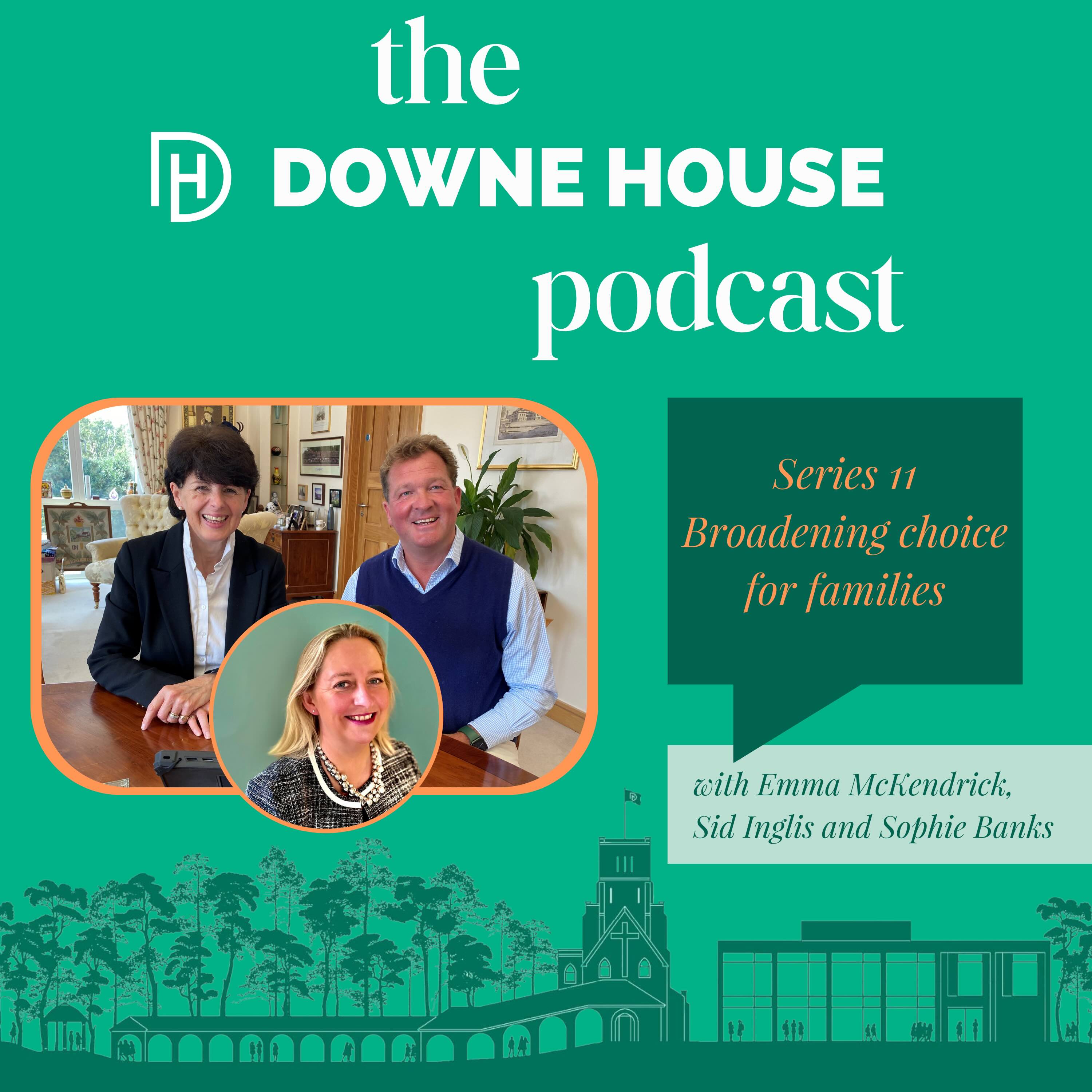 The Downe House Podcast