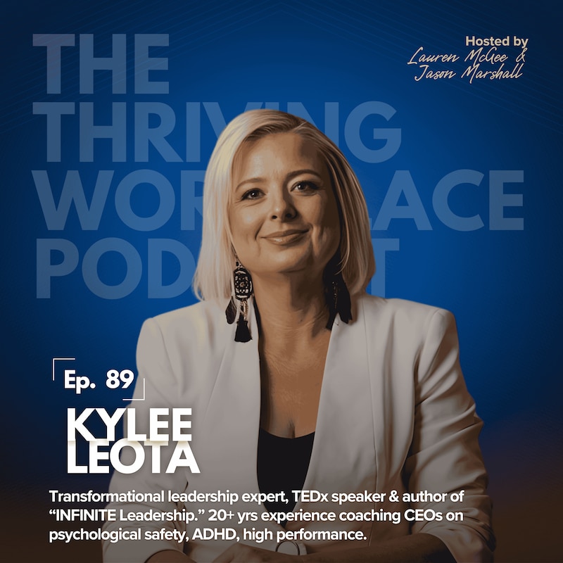 Artwork for podcast The Thriving Workplace Podcast