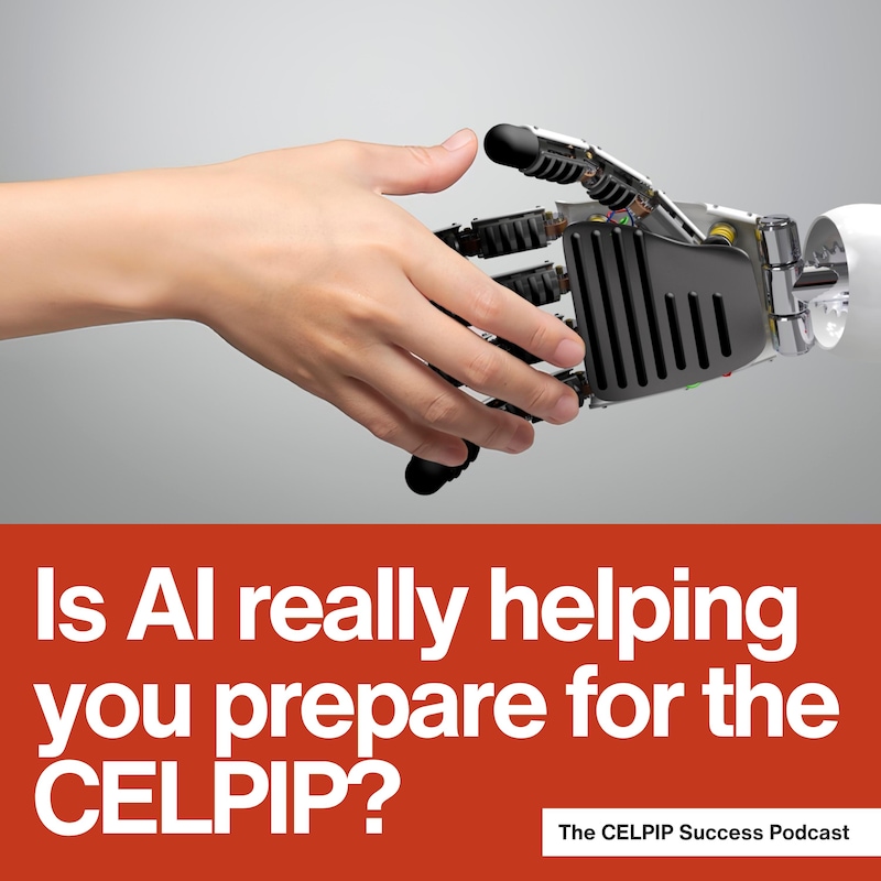 Artwork for podcast The CELPIP Success Podcast