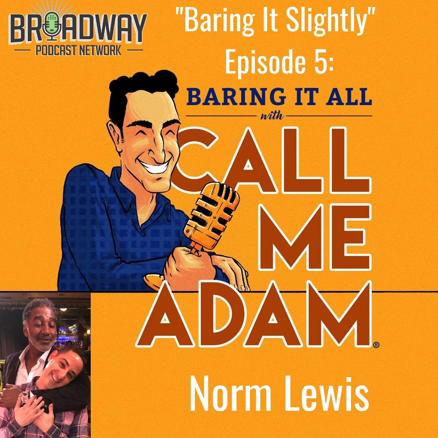 Baring It All with Call Me Adam