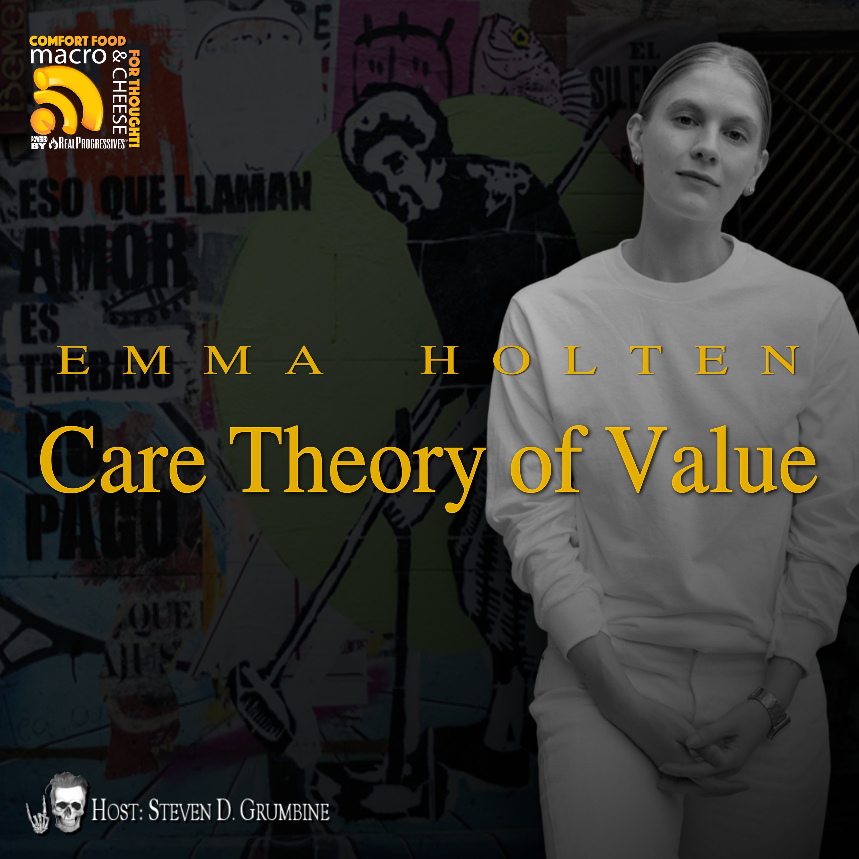 Ep 360 - Care Theory of Value with Emma Holten