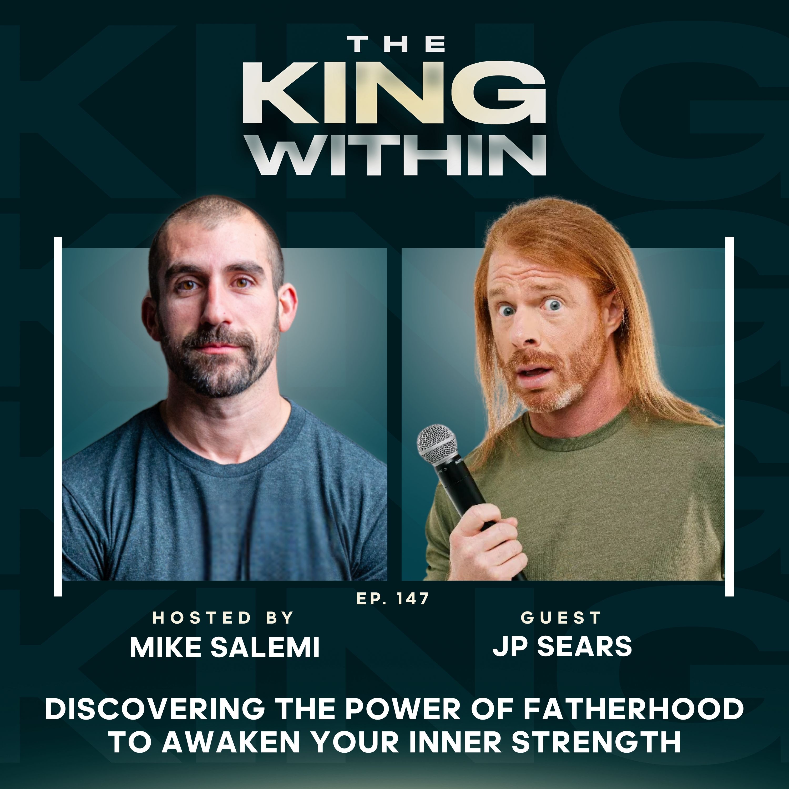 How JP Sears Discovered the Power of Fatherhood to Awaken His Inner Strength