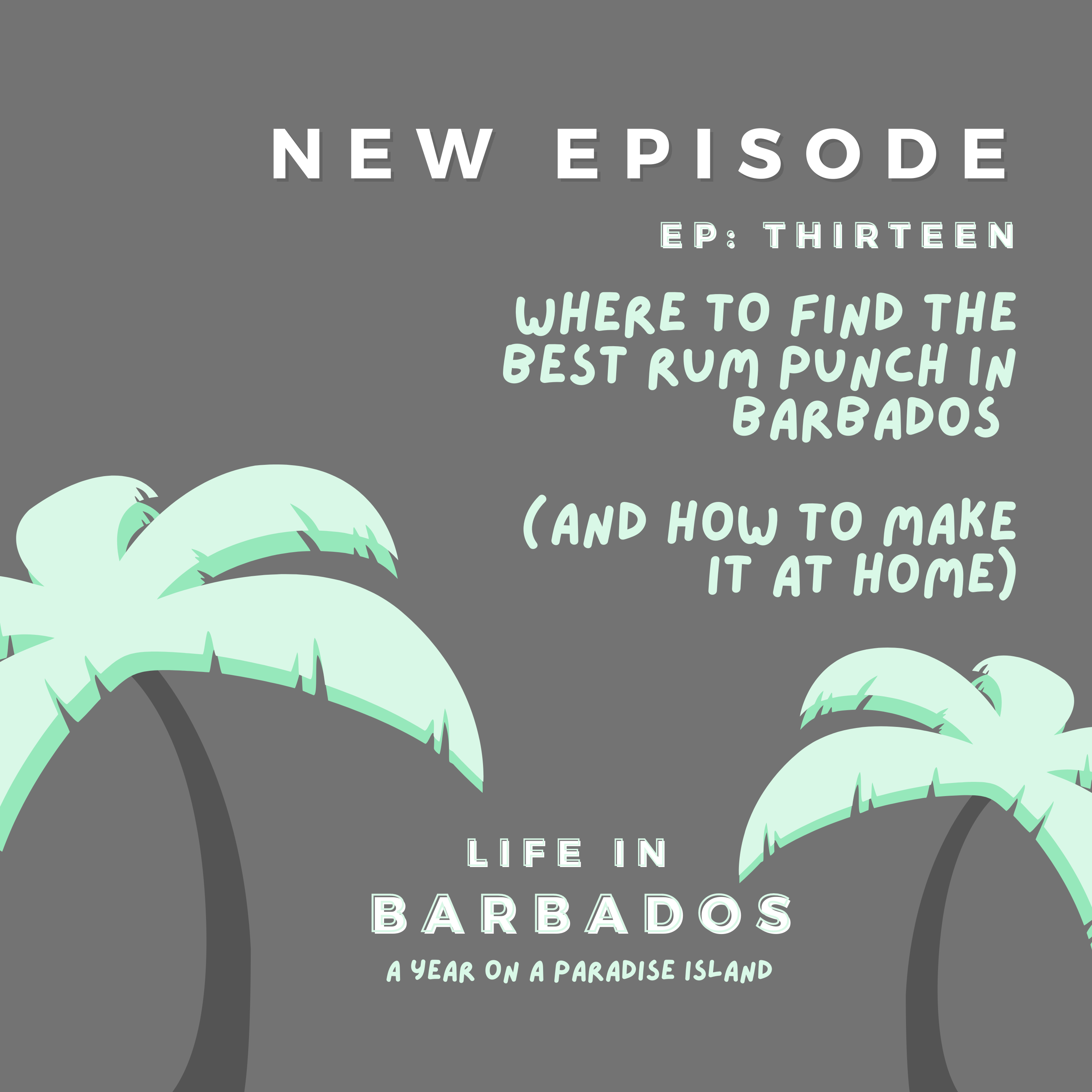 Life in Barbados: A Year On A Paradise Island (Otherworld Travel)