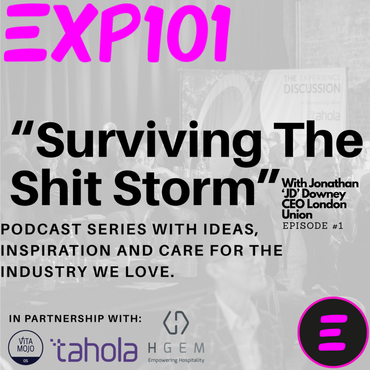 Surviving The Shit Storm Episode 1 with Jonathan Downey, Co-Founder and CEO of Street Feast Image