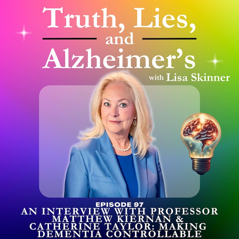 Artwork for podcast Truth, Lies & Alzheimer's