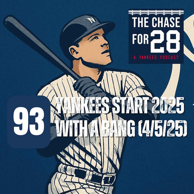 Artwork for podcast The Chase for 28 - A Yankees Podcast