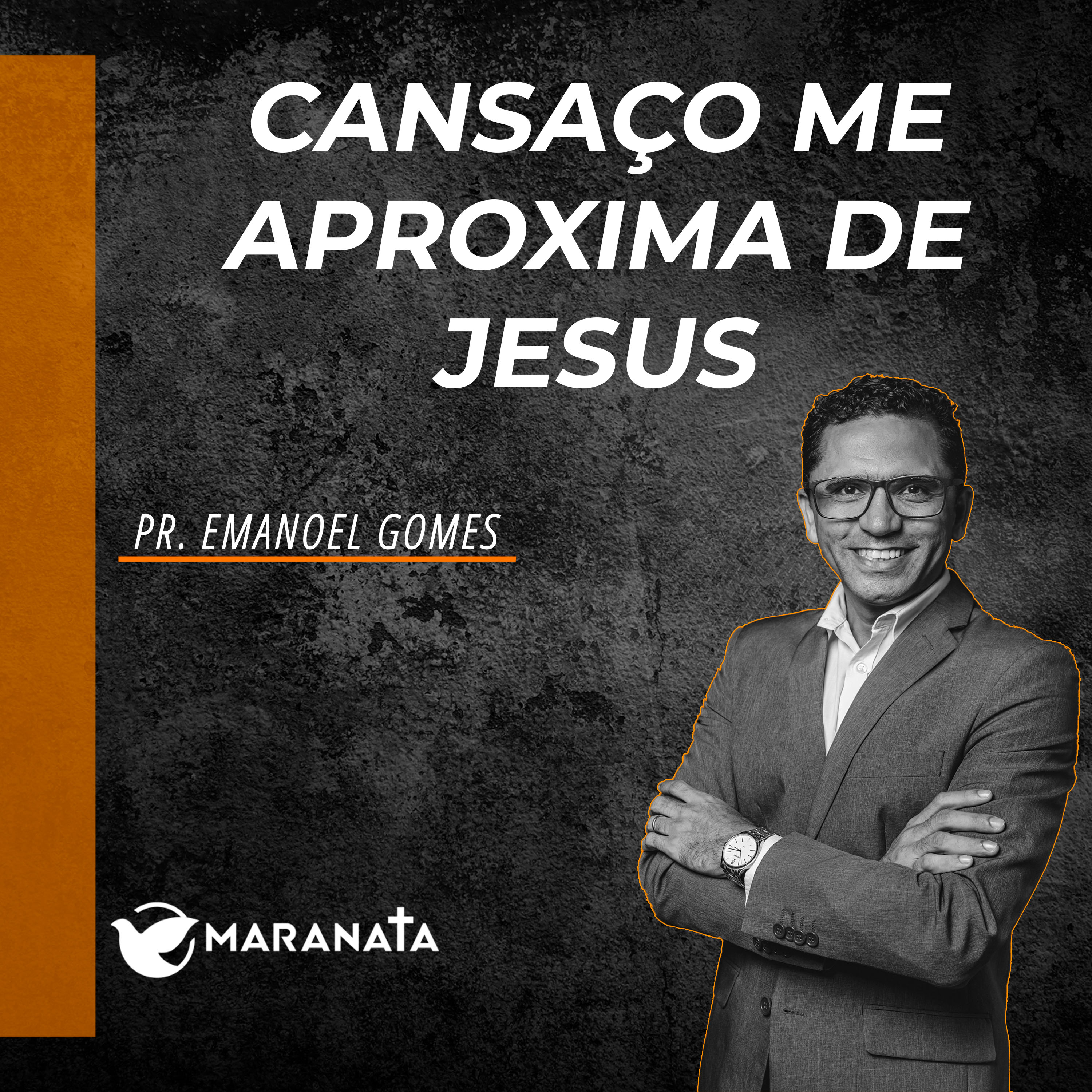 Cansaço me aproxima de Jesus - Pr. Emanoel Gomes episode artwork