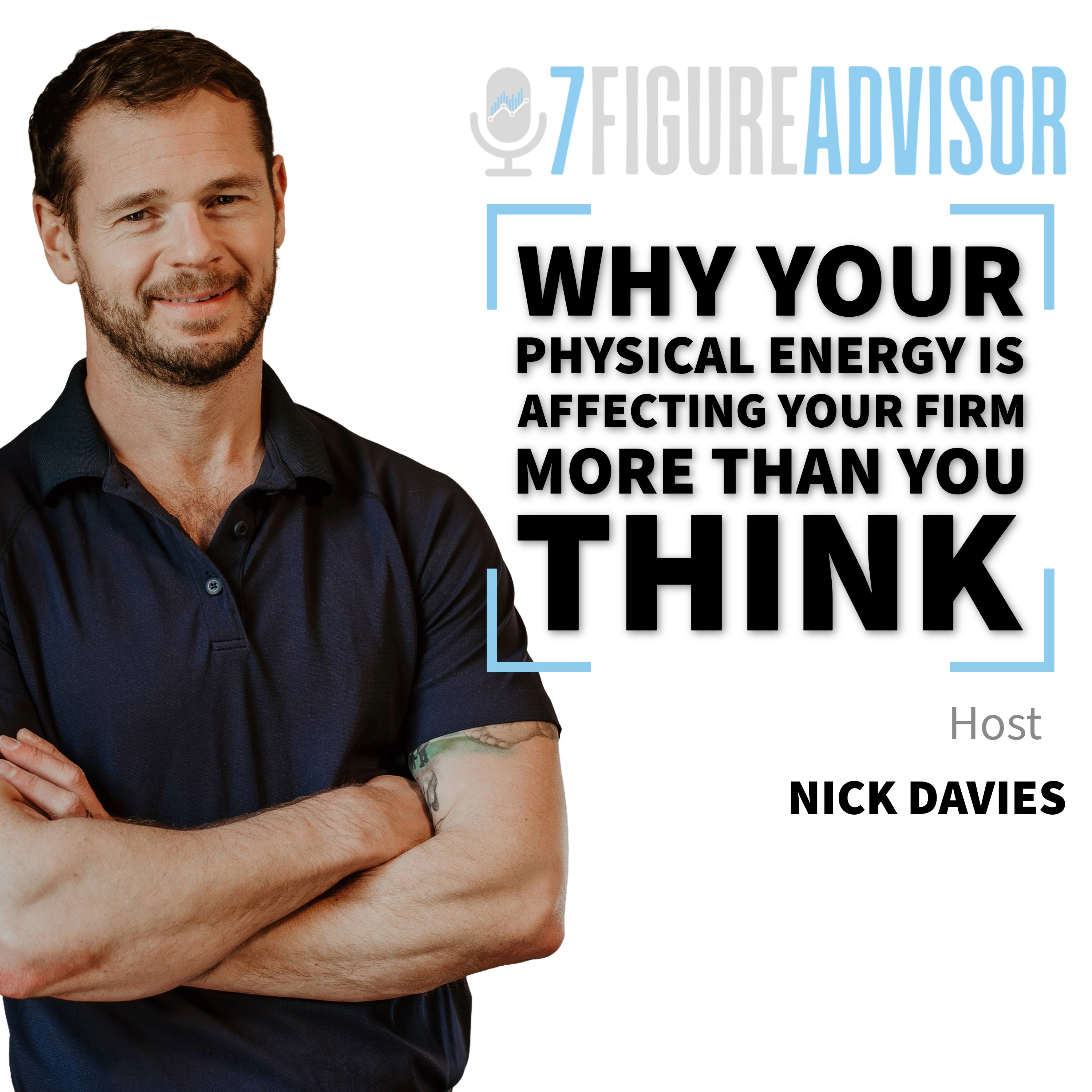 Why Your Physical Energy Is Affecting Your Firm More Than You Think episode artwork