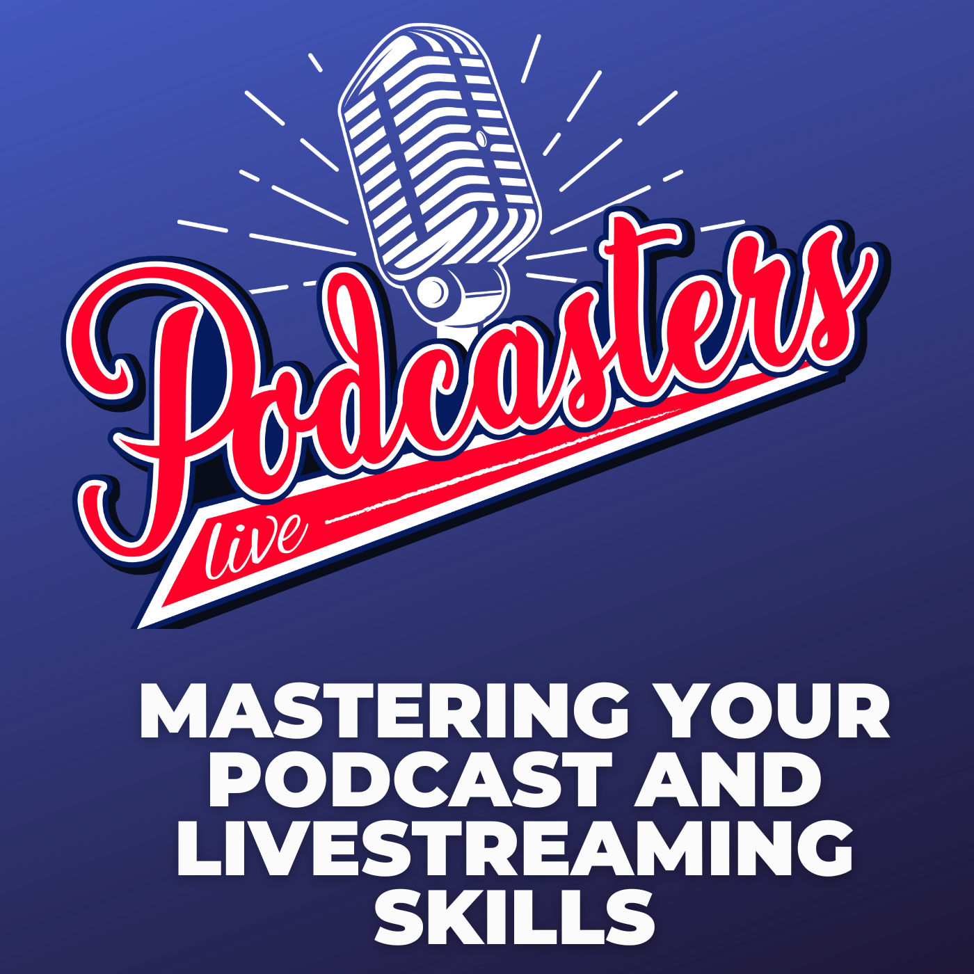 Artwork for podcast Podcasters Live!!!