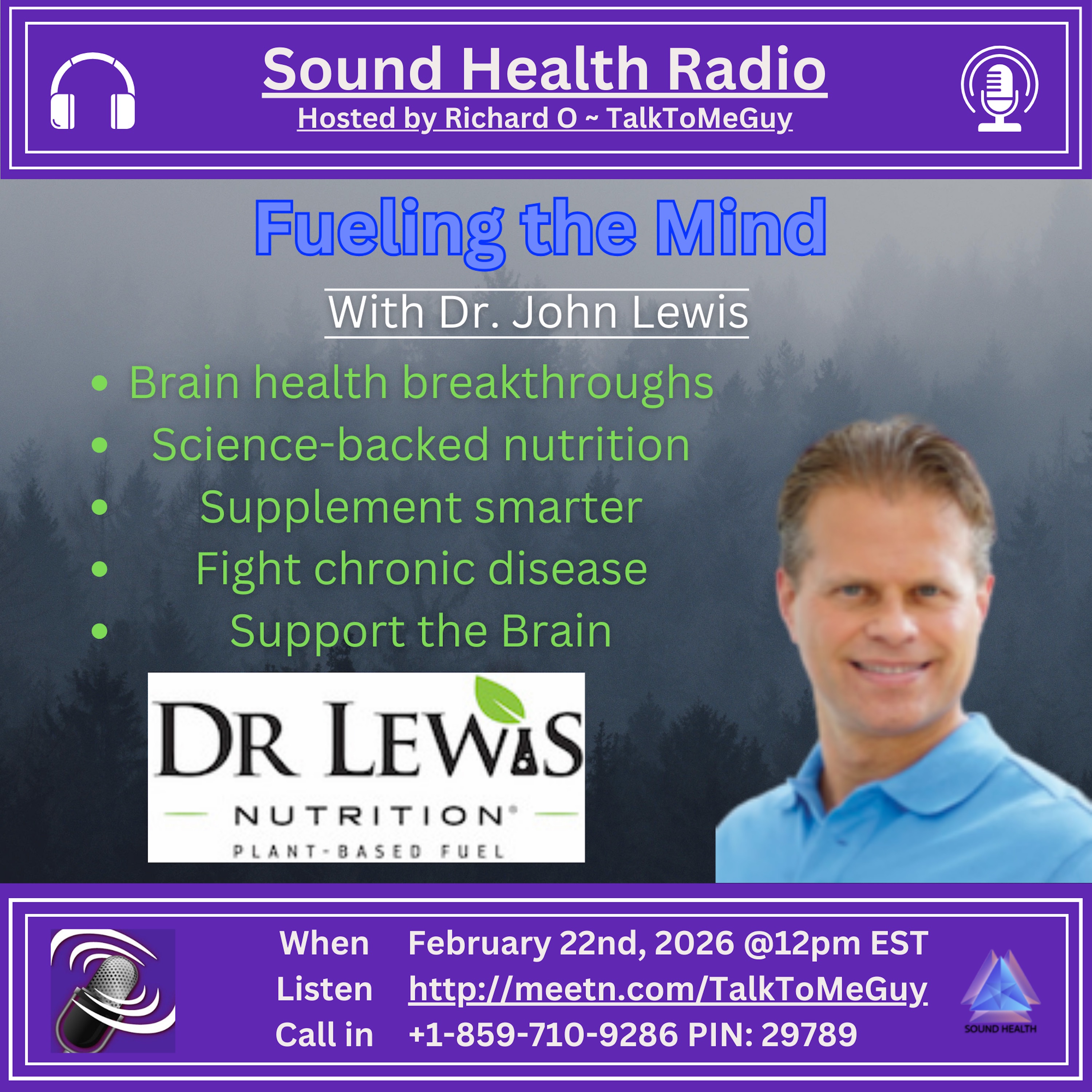 Fueling the Mind with Dr. John Lewis