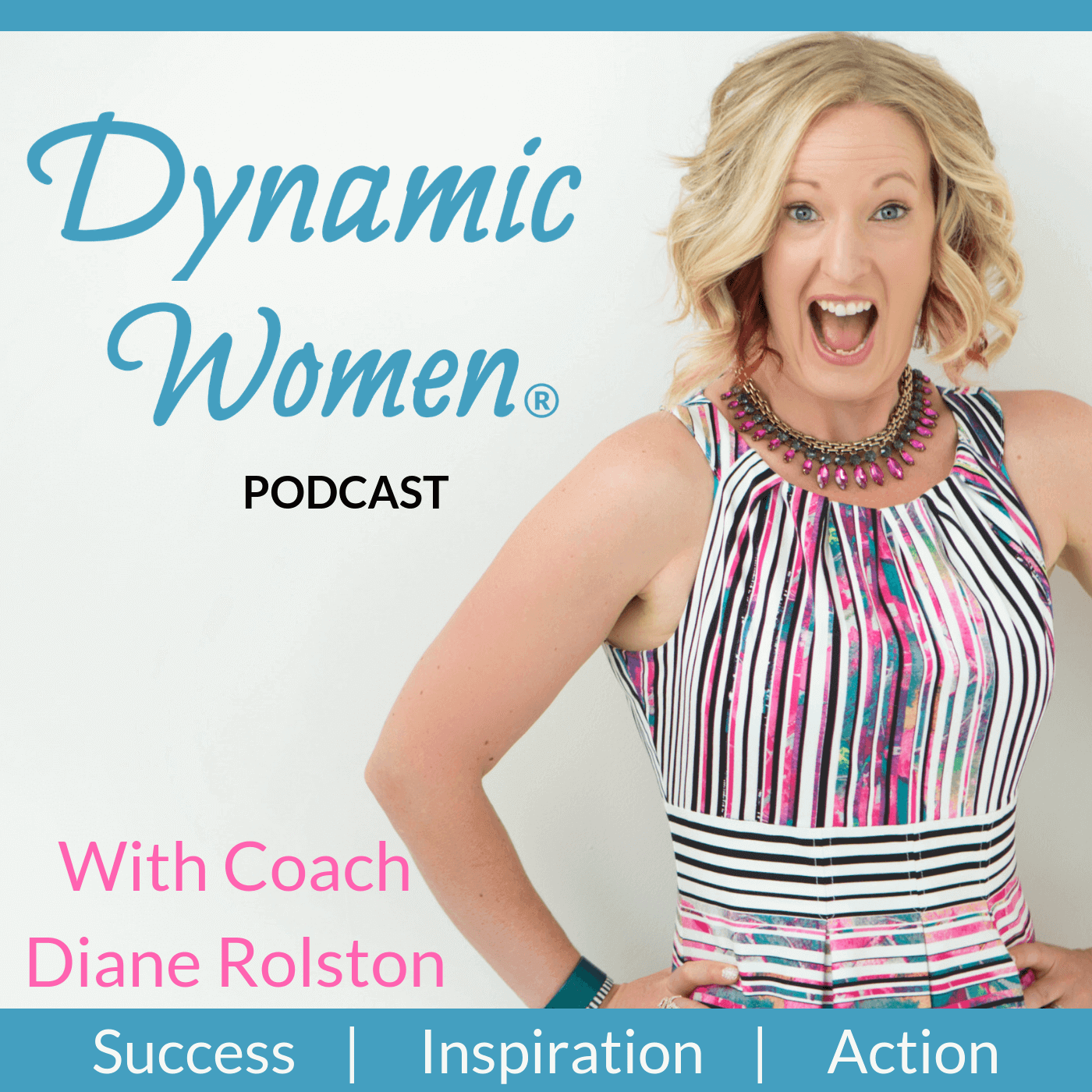 Artwork for podcast Dynamic Women®