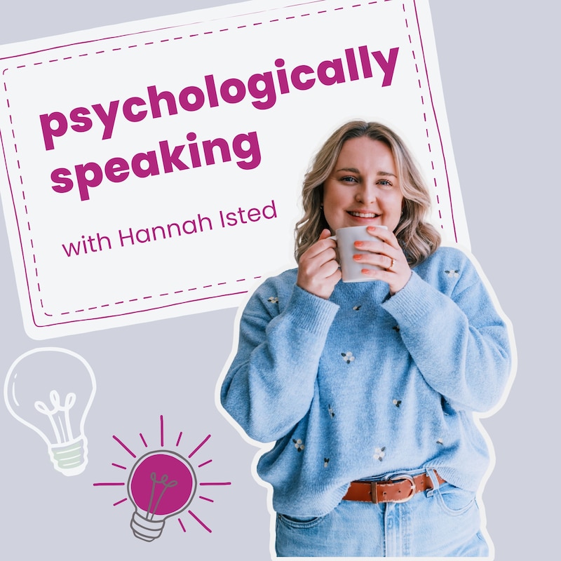 Artwork for podcast Psychologically Speaking with Leila Ainge