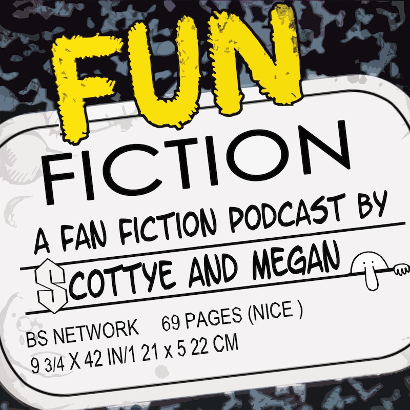 Artwork for podcast Fun Fiction: A Fan Fiction Podcast