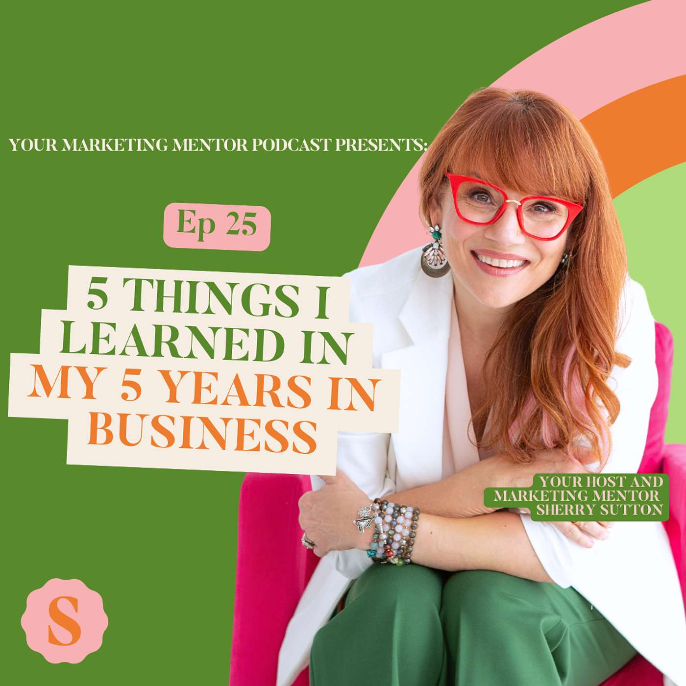 Your Marketing Mentor, Hosted By Sherry Sutton