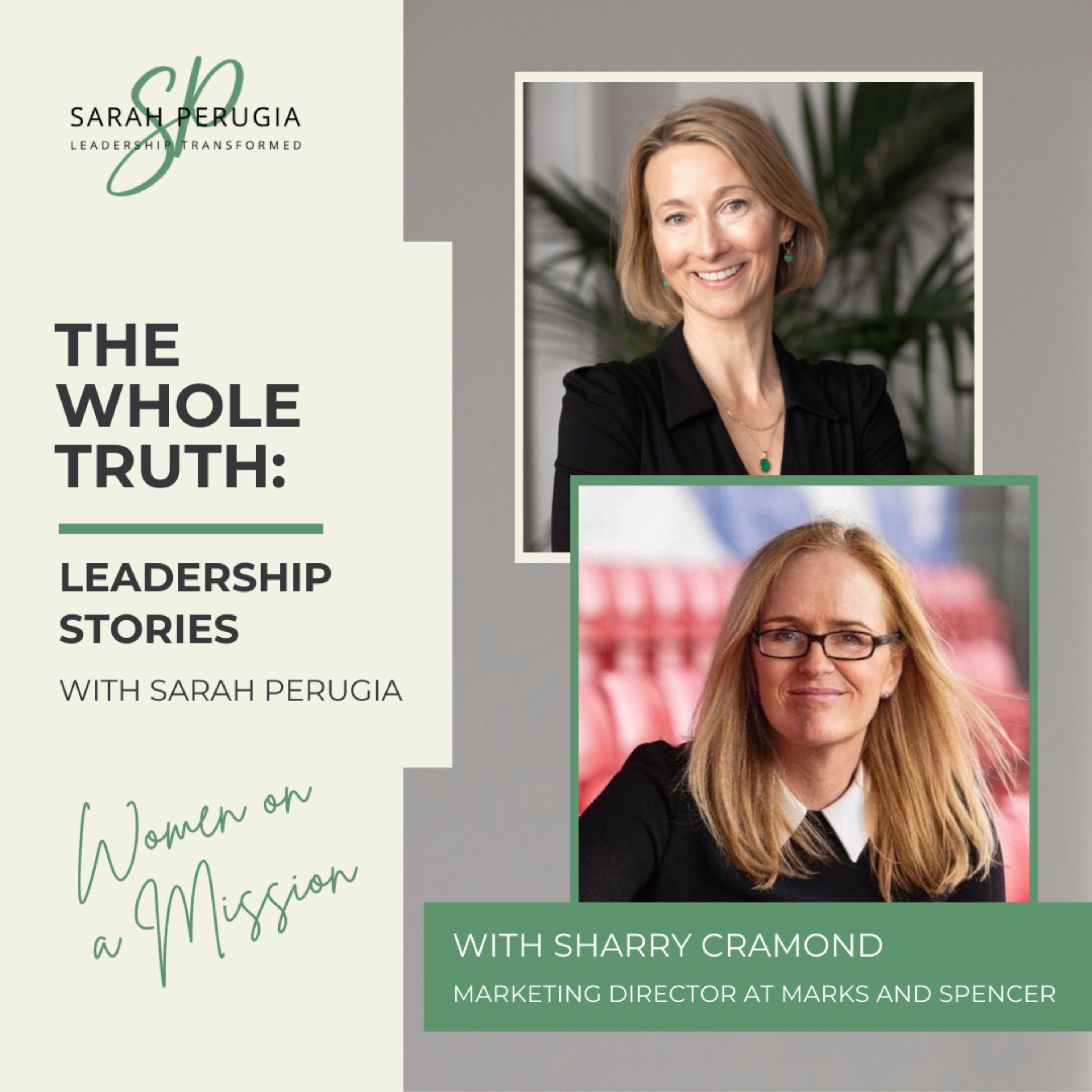 The Whole Truth: Leadership Stories with Sarah Perugia