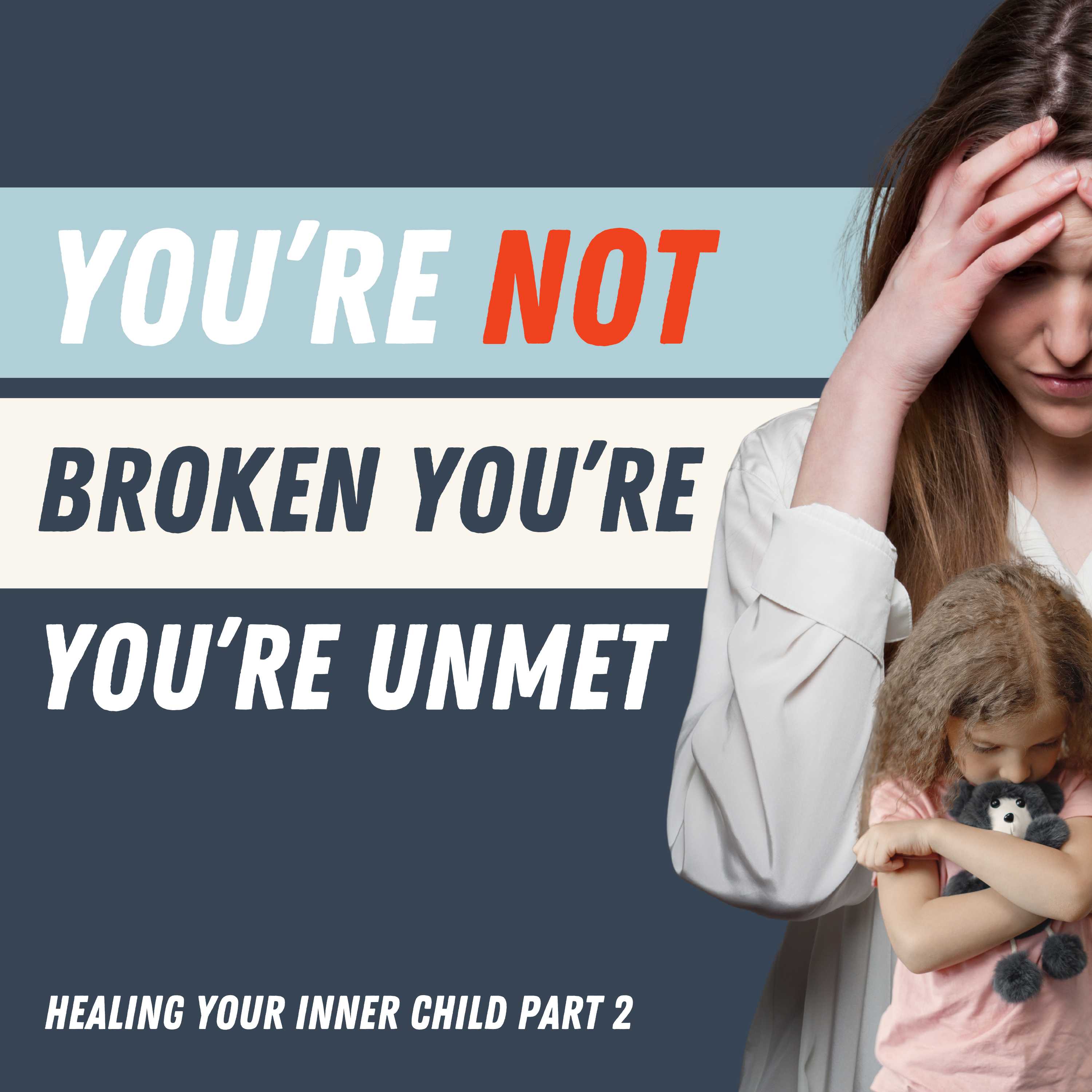 Healing the Inner Child | ES238 (PART 2)