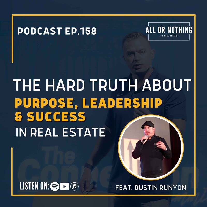 Artwork for podcast All or Nothing in Real Estate