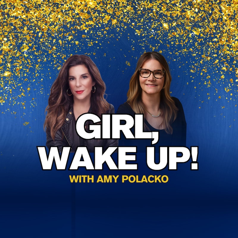 Artwork for podcast Girl, Wake Up!