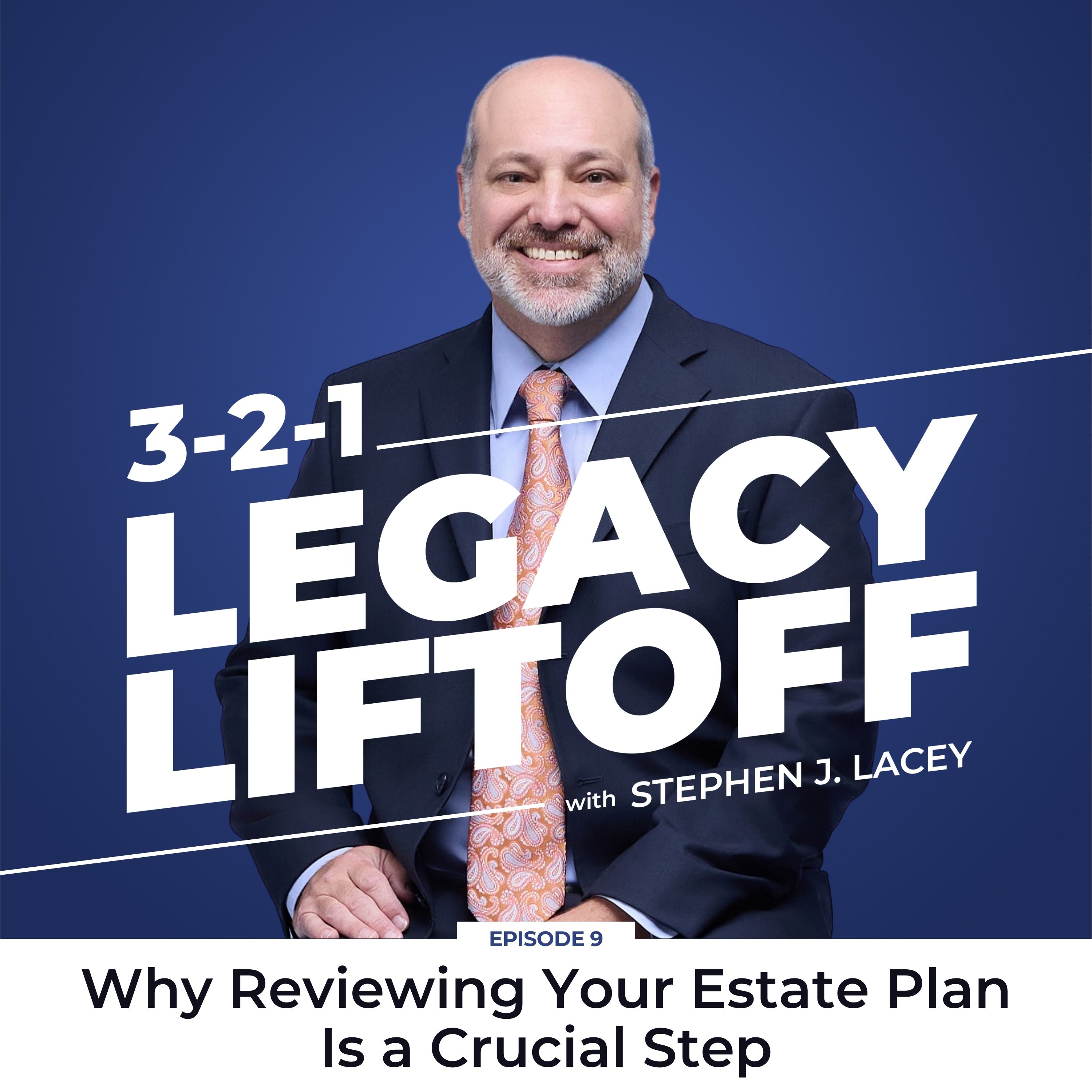 009: Why Reviewing Your Estate Plan Is a Crucial Step episode artwork