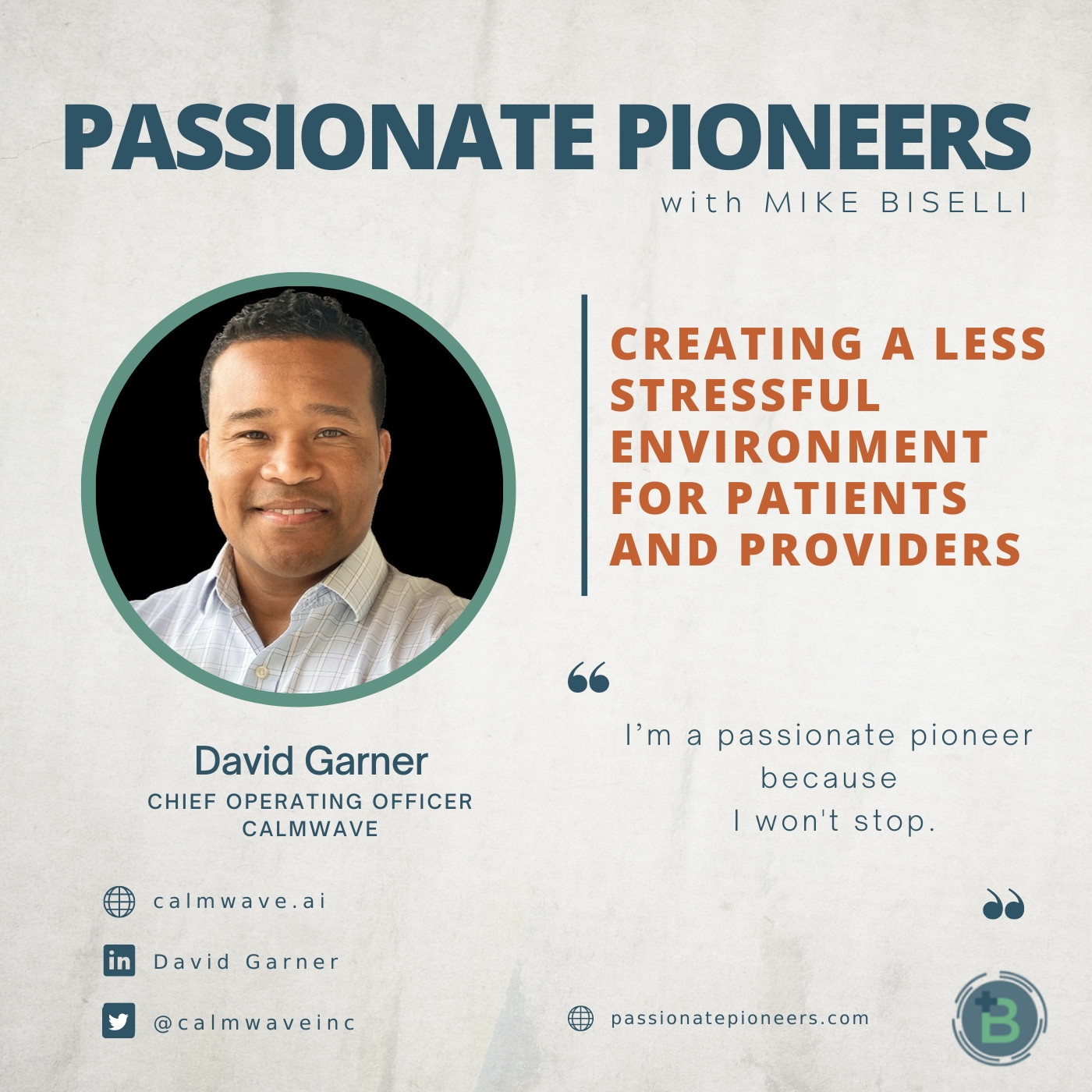 Creating a less Stressful Environment for Patients and Providers with David Garner