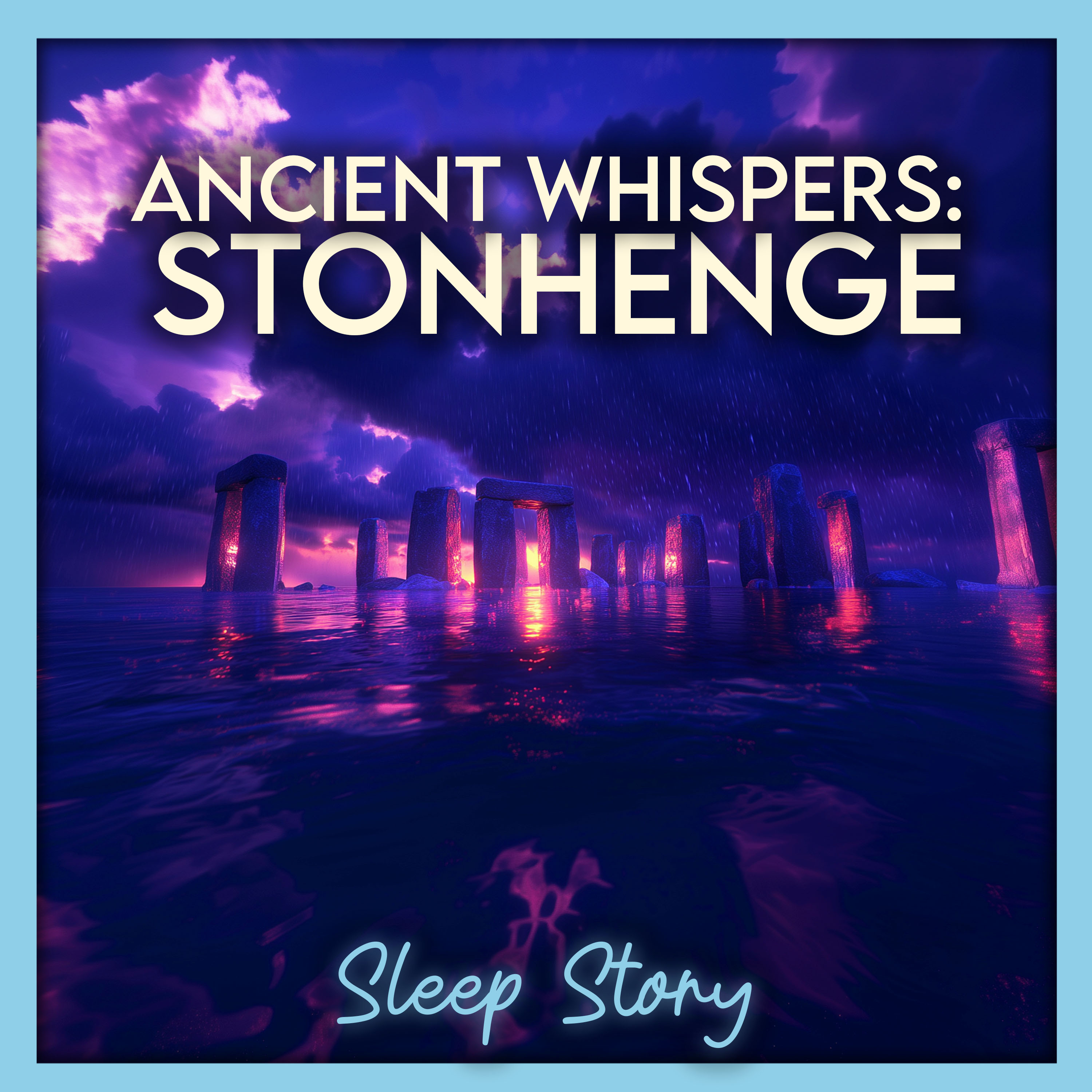 Ancient Whispers in Stonehenge: A Rainy Bedtime Story