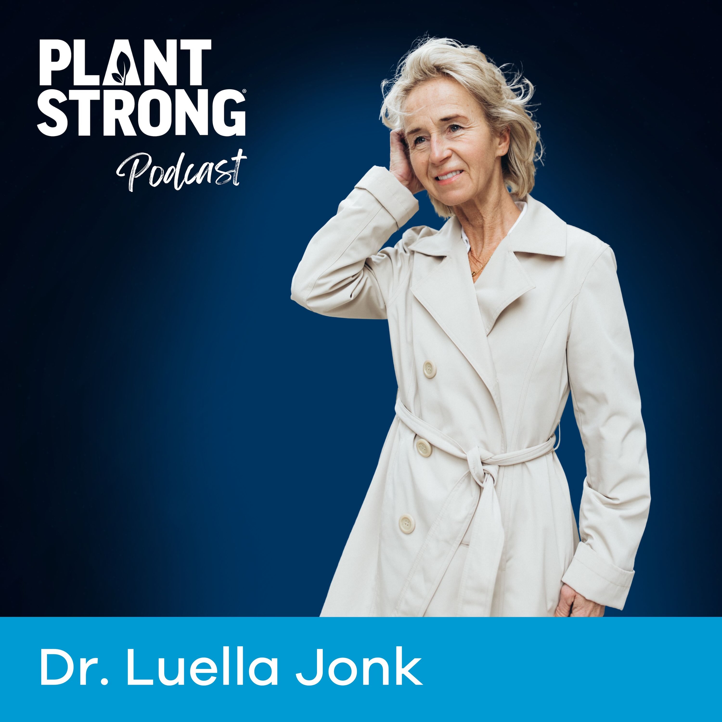 PLANTSTRONG Podcast