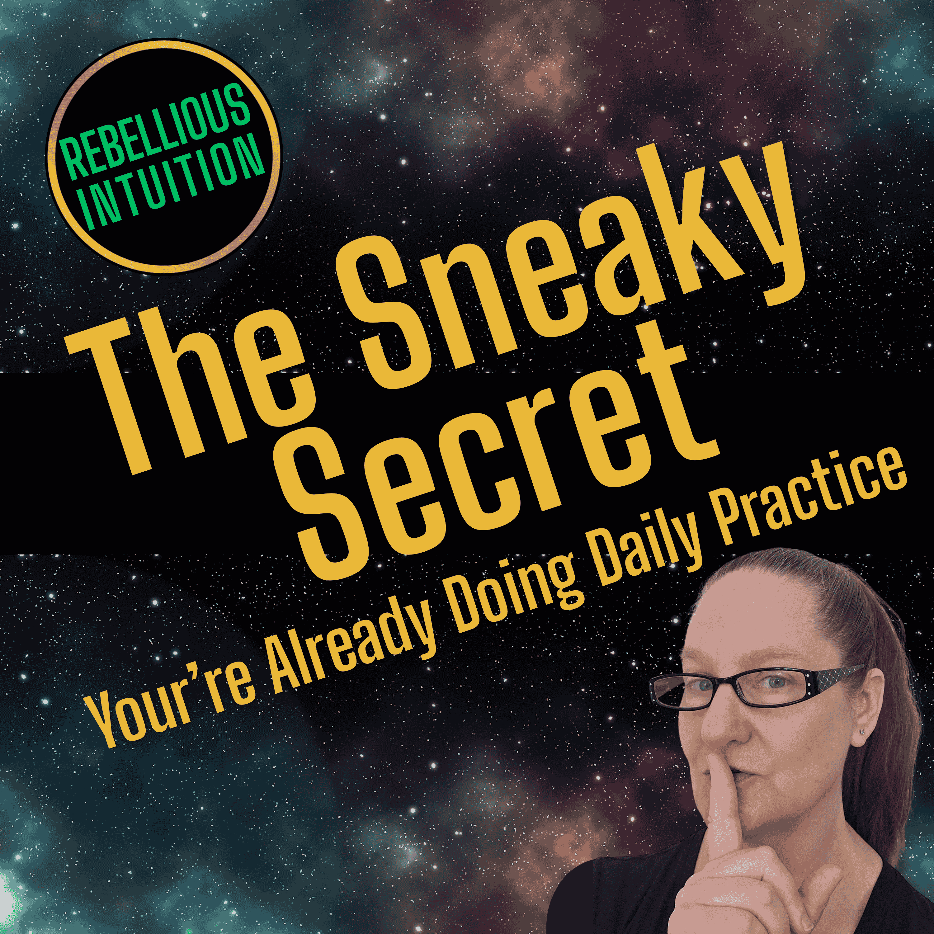 The Sneaky Secret